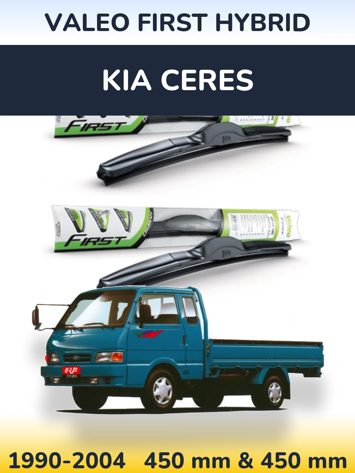 Комплект передніх щіток Valeo First Hybrid 450 & 450 мм для KIA Ceres 1990-2004
