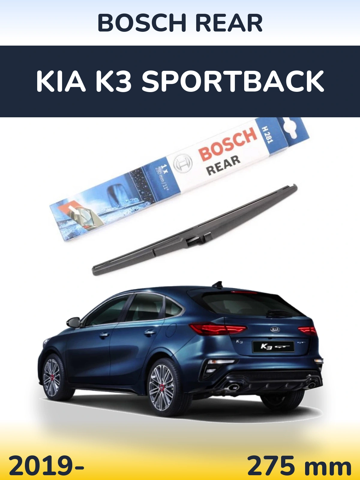Tylna wycieraczka BOSCH Rear 280 mm do KIA K3 Sportback 2019-2026