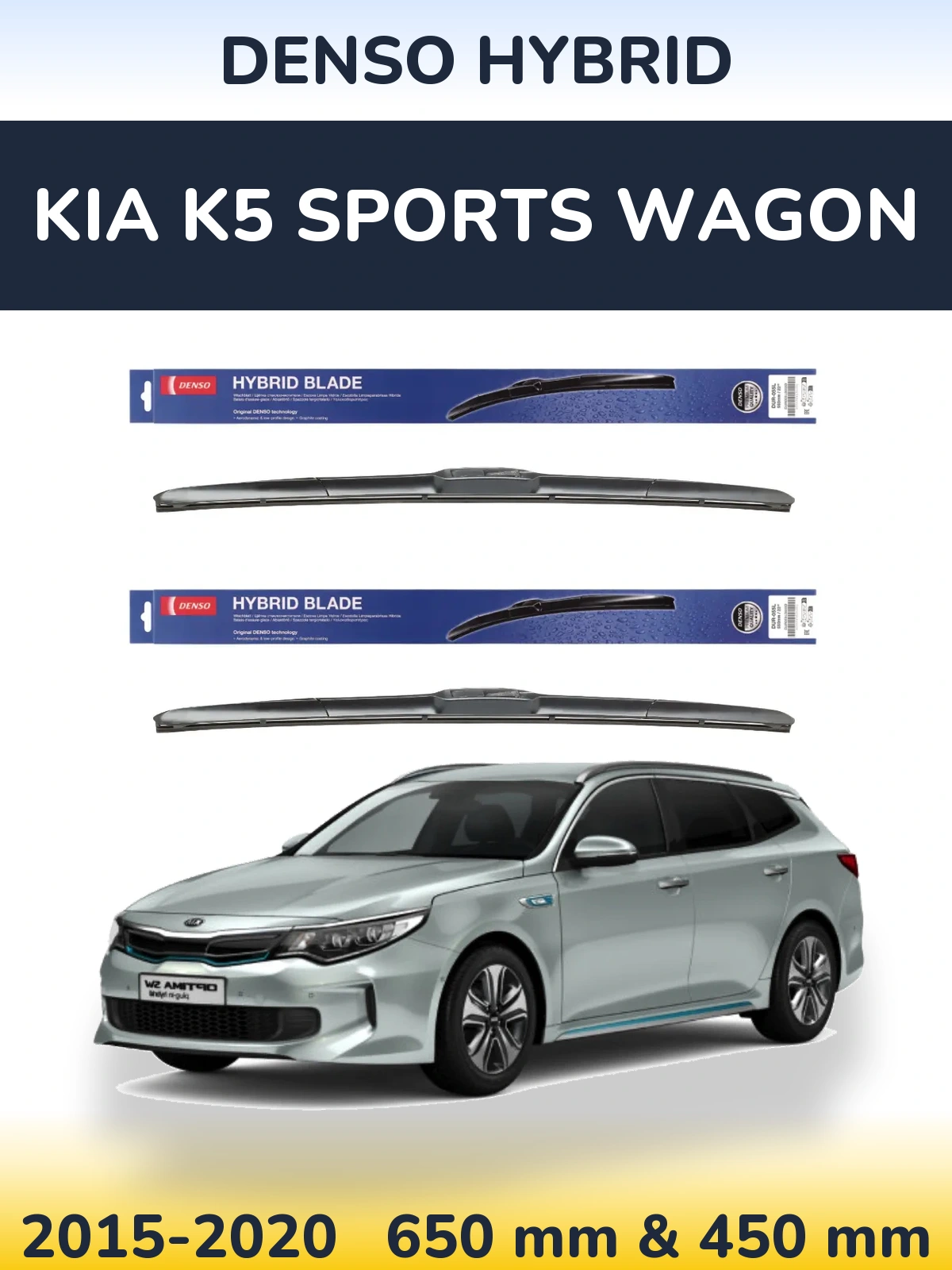 Front wiper blade set Denso Hybrid 650 & 450 mm for KIA K5 Sports Wagon 2015-2020