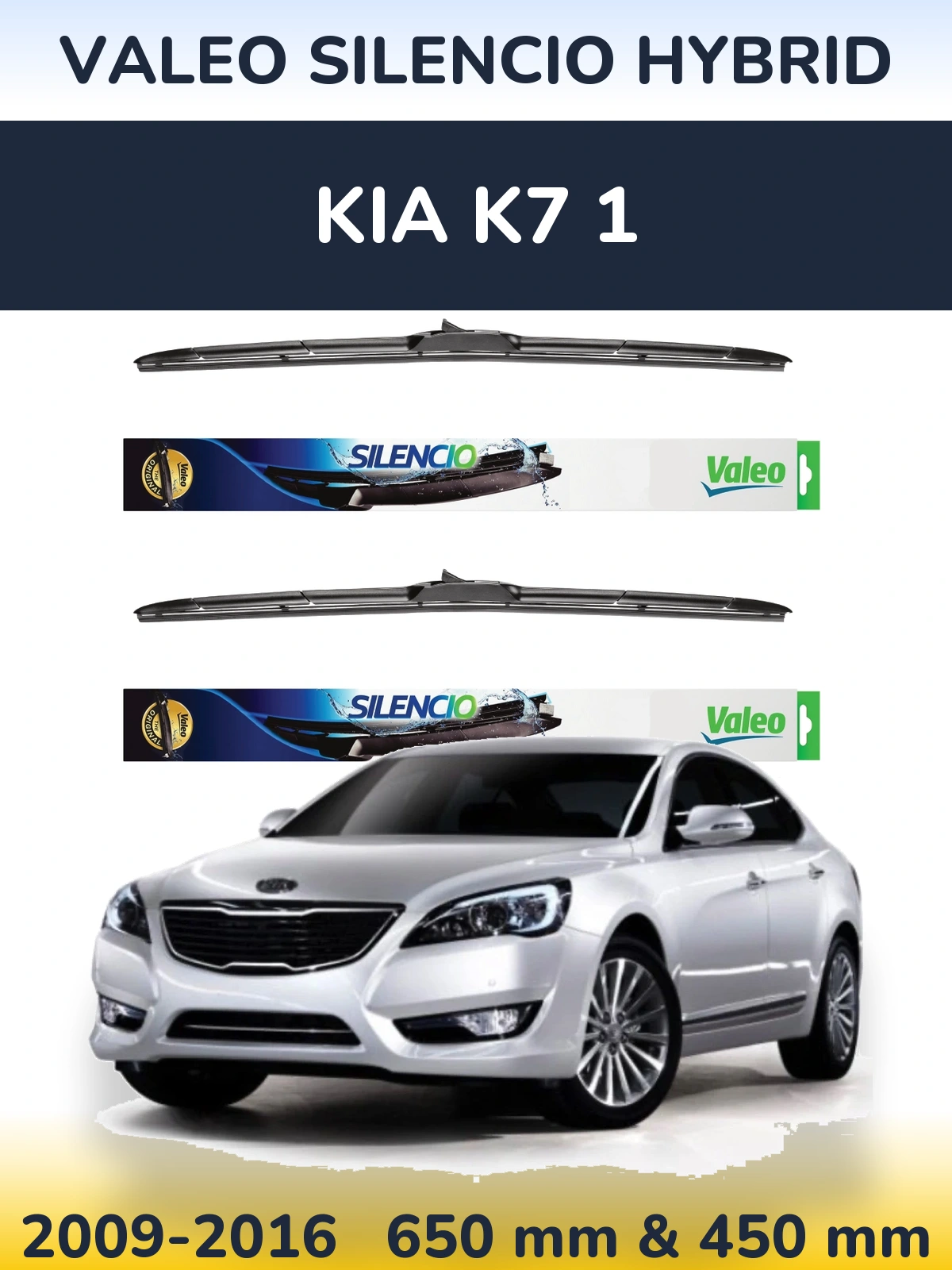 Komplet przednich wycieraczek Valeo Silencio Hybrid 650 & 450 mm do KIA K7 1 2009-2016