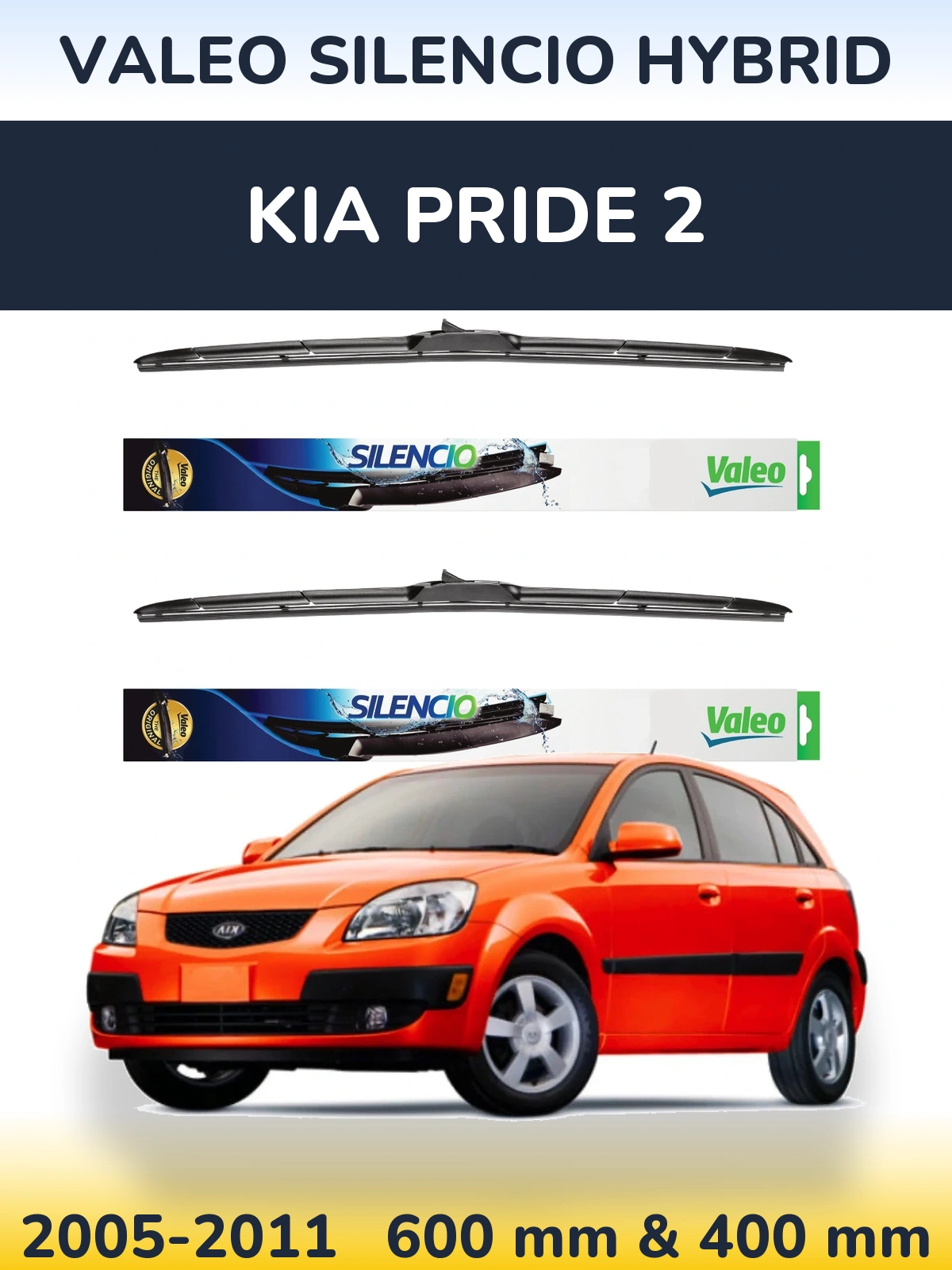Front wiper blade set Valeo Silencio Hybrid 600 & 400 mm for KIA Pride 2 2005-2011