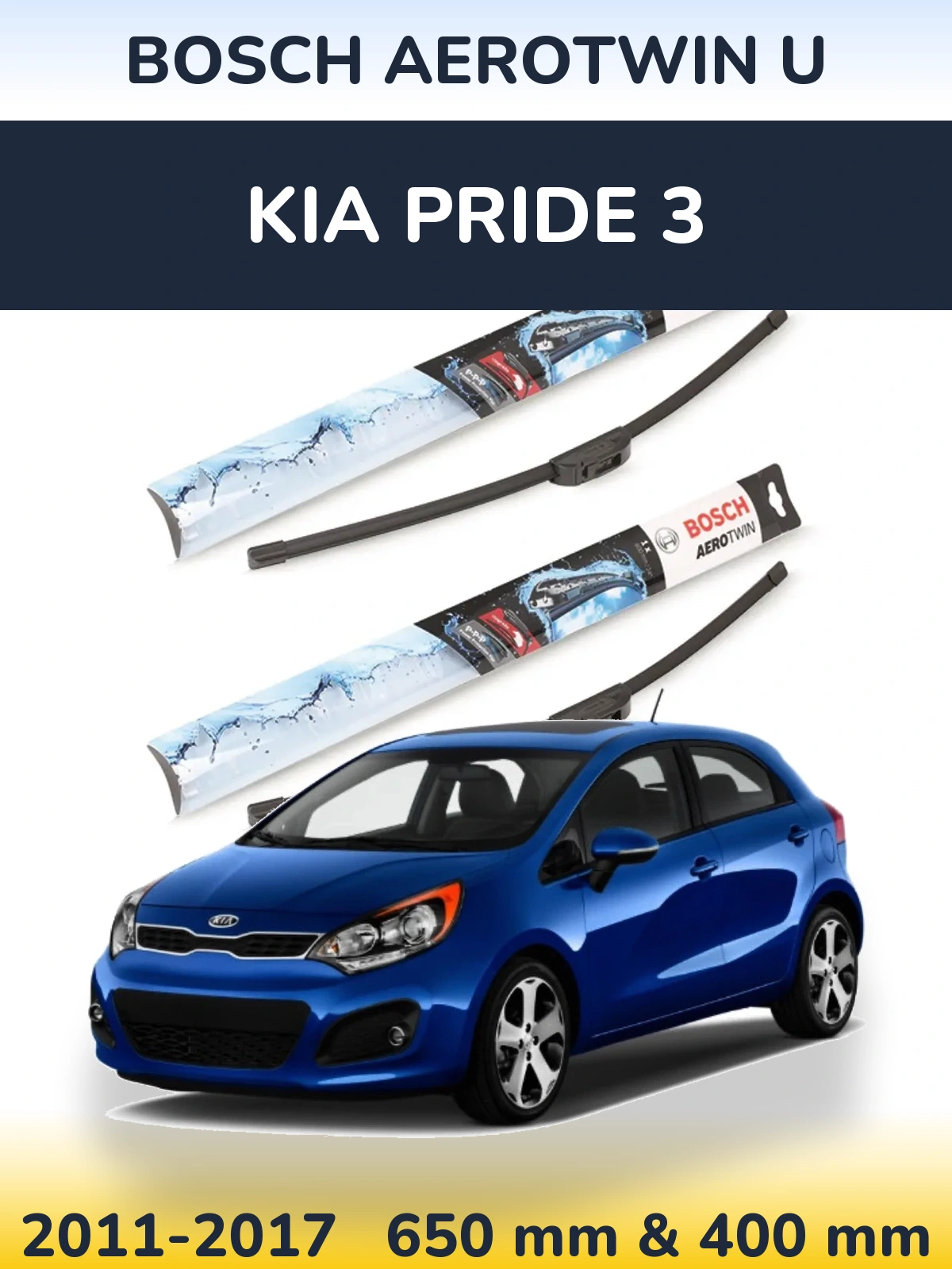 Komplet przednich wycieraczek BOSCH AeroTwin U 650 & 400 mm do KIA Pride 3 2011-2017
