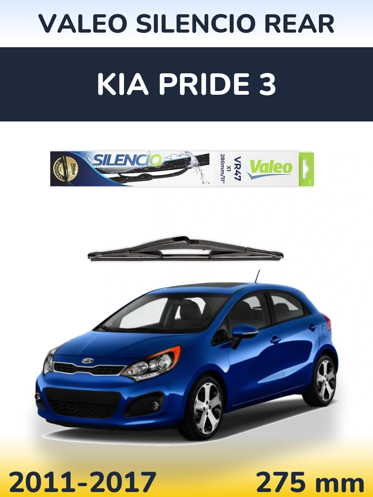 Задня щітка Valeo Silencio Rear 280 мм для KIA Pride 3 2011-2017