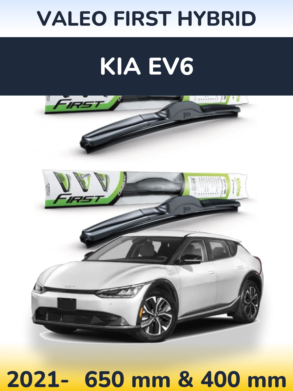 Комплект передних дворников Valeo First Hybrid 650 & 400 мм для KIA EV6 2021-2026