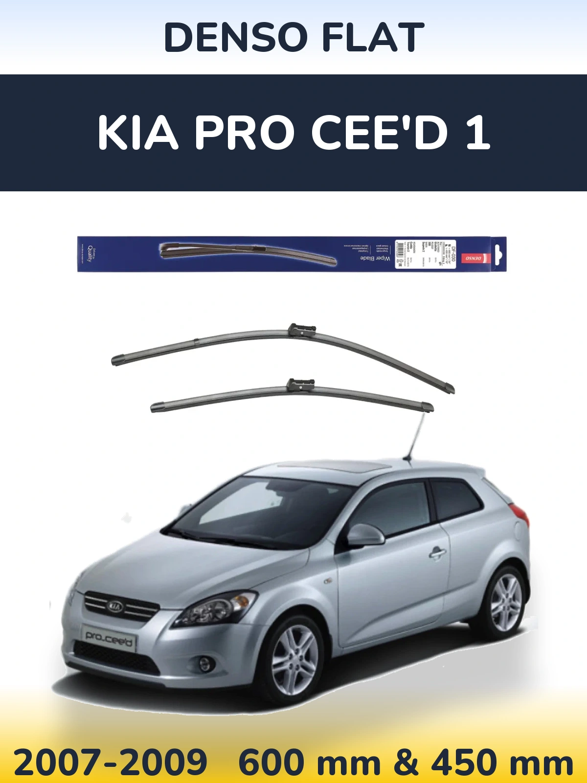 Комплект передних дворников Denso Flat 600 & 450 мм для KIA Pro Cee'd 1 2007-2009