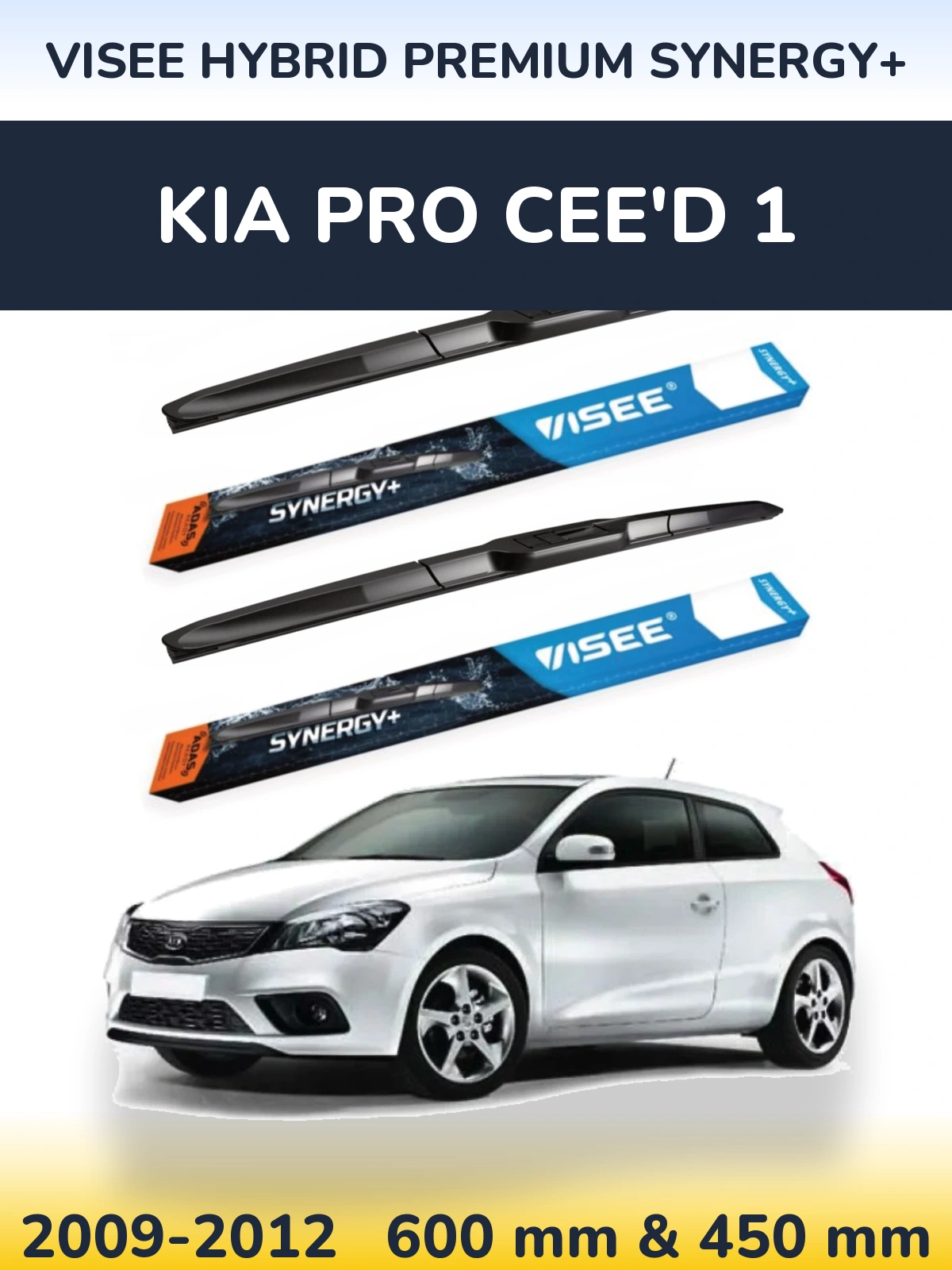 Front wiper blade set VISEE HYBRID PREMIUM SYNERGY+ 600 & 450 mm for KIA Pro Cee'd 1 2009-2012