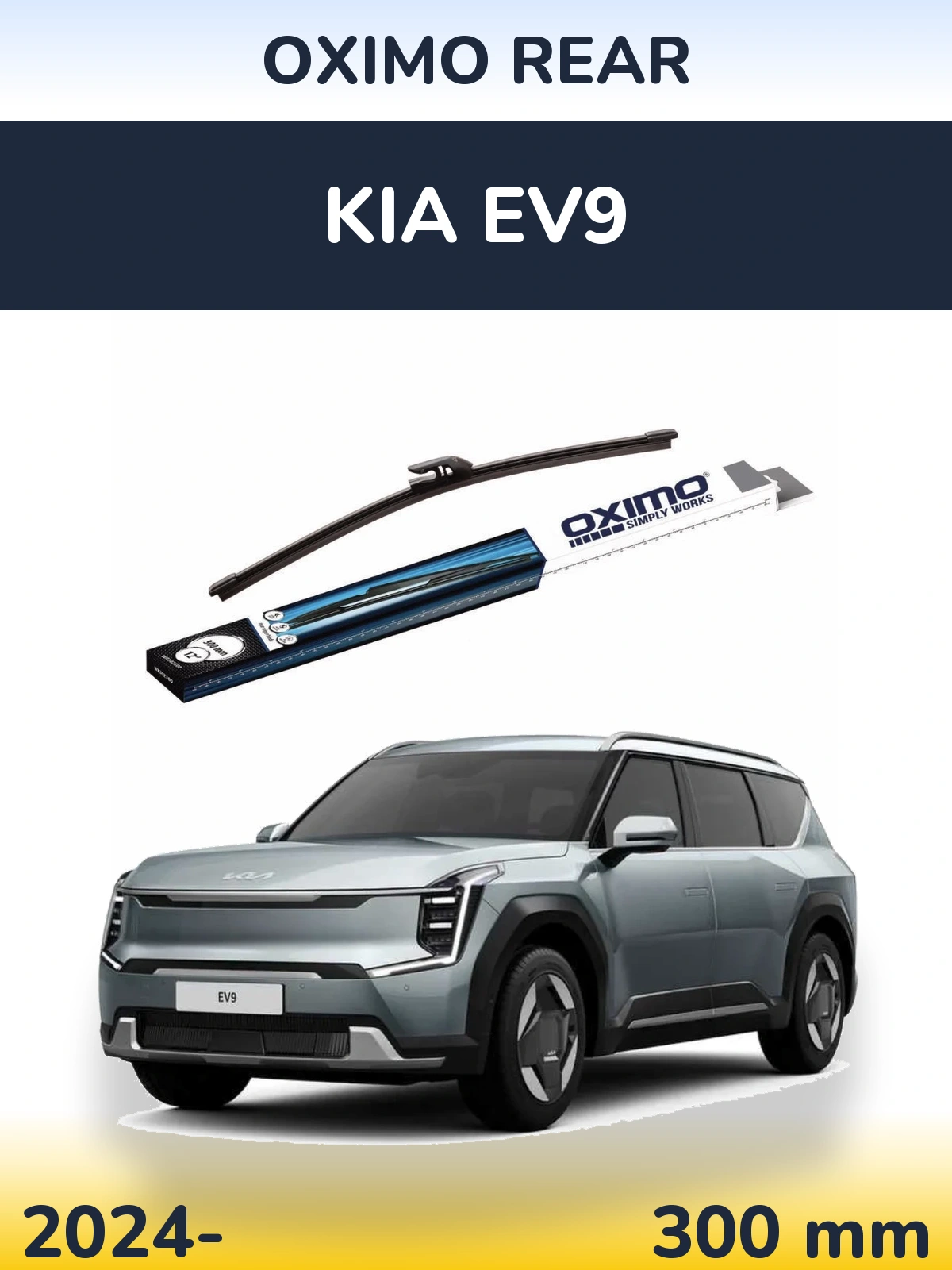 Задня щітка Oximo Rear 300 мм для KIA EV9 2024-2026