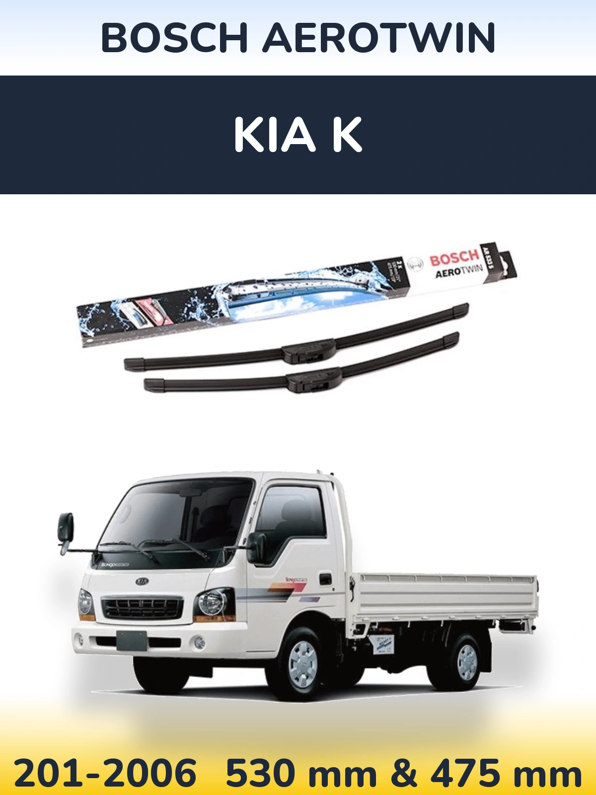 Front wiper blade set BOSCH AeroTwin 530 & 475 mm for KIA K 201-2006