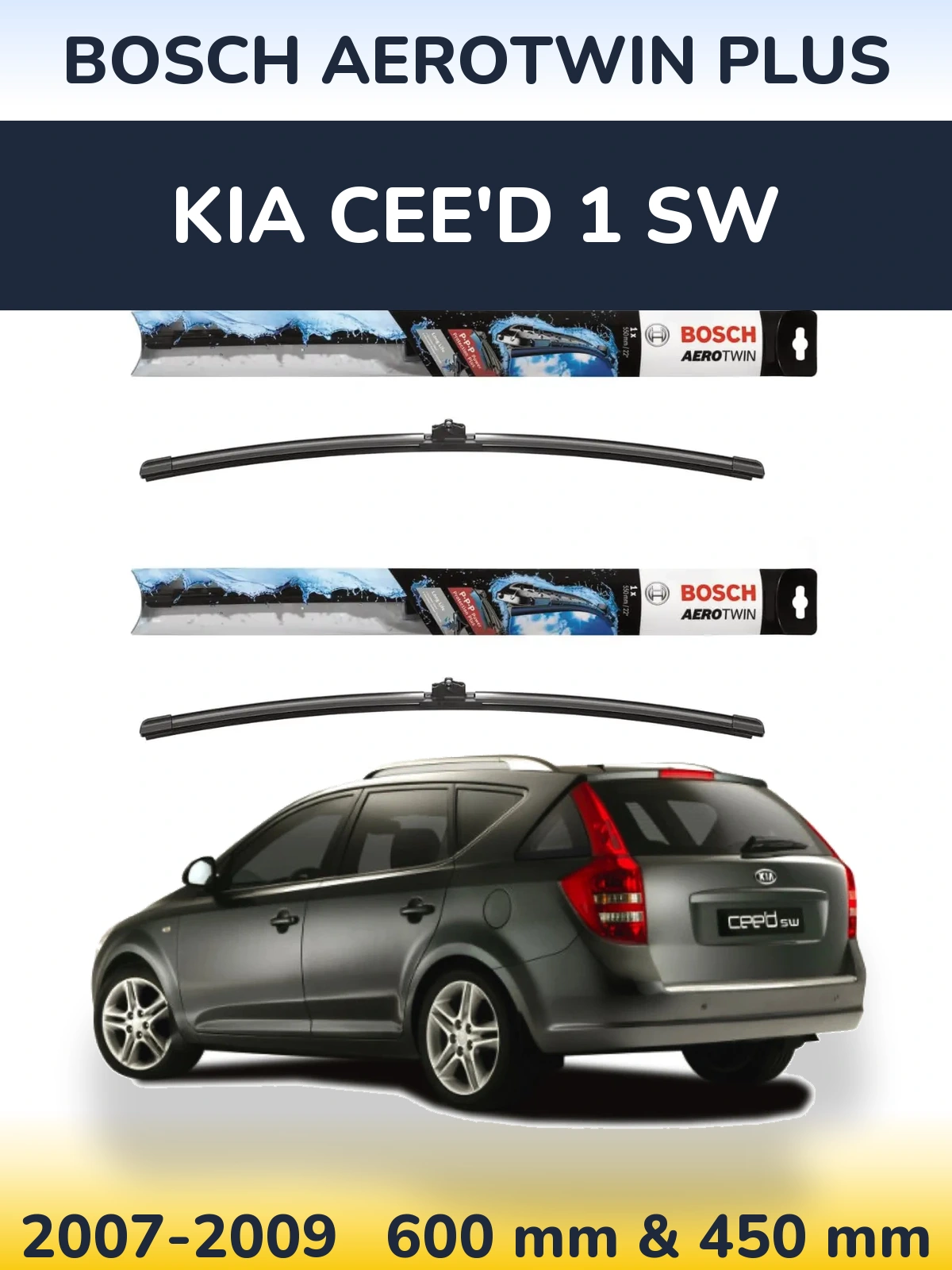 Комплект передних дворников BOSCH AeroTwin Plus 600 & 450 мм для KIA Cee'd 1 SW 2007-2009