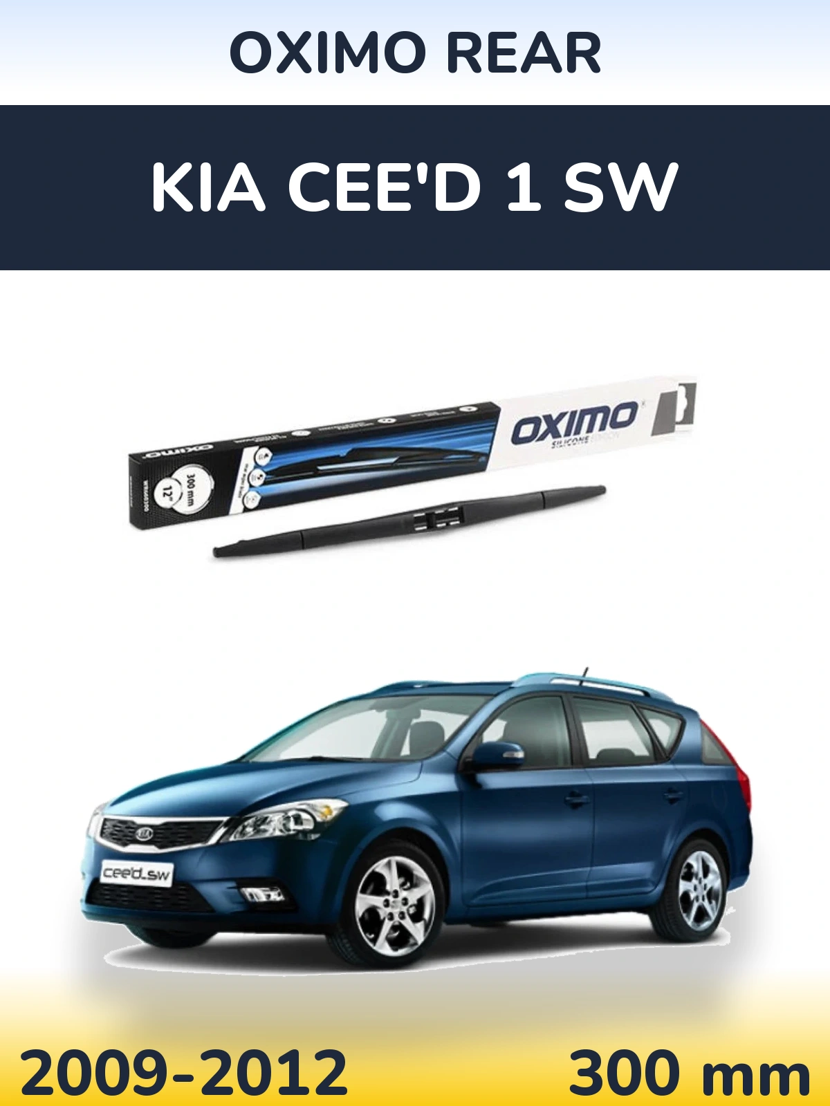 Tylna wycieraczka Oximo Rear 300 mm do KIA Cee'd 1 SW 2009-2012