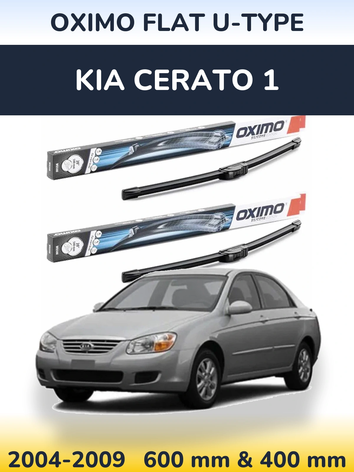 Front wiper blade set Oximo Flat U-type 600 & 400 mm for KIA Cerato 1 2004-2009