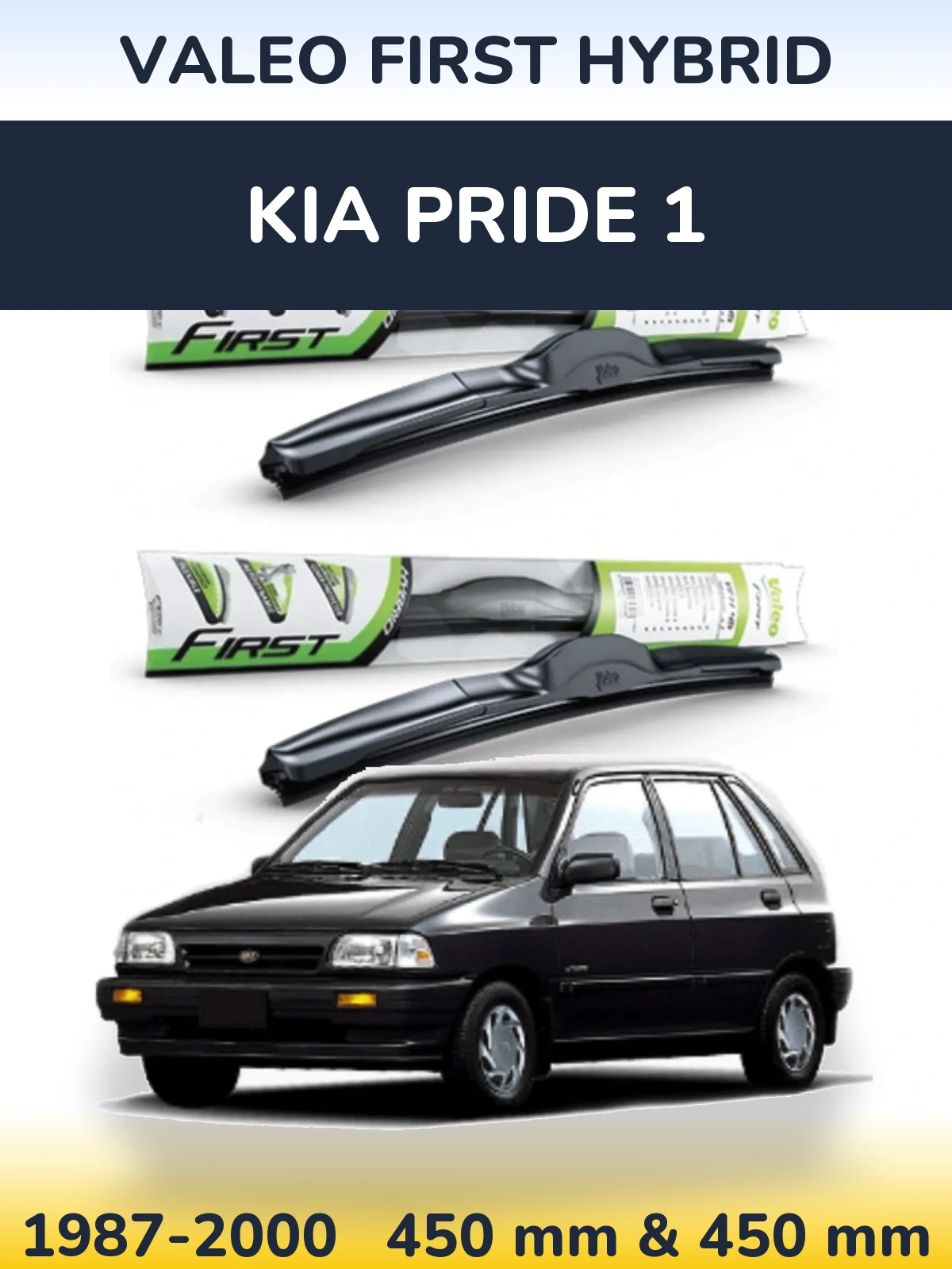Комплект передніх щіток Valeo First Hybrid 450 & 450 мм для KIA Pride 1 1987-2000