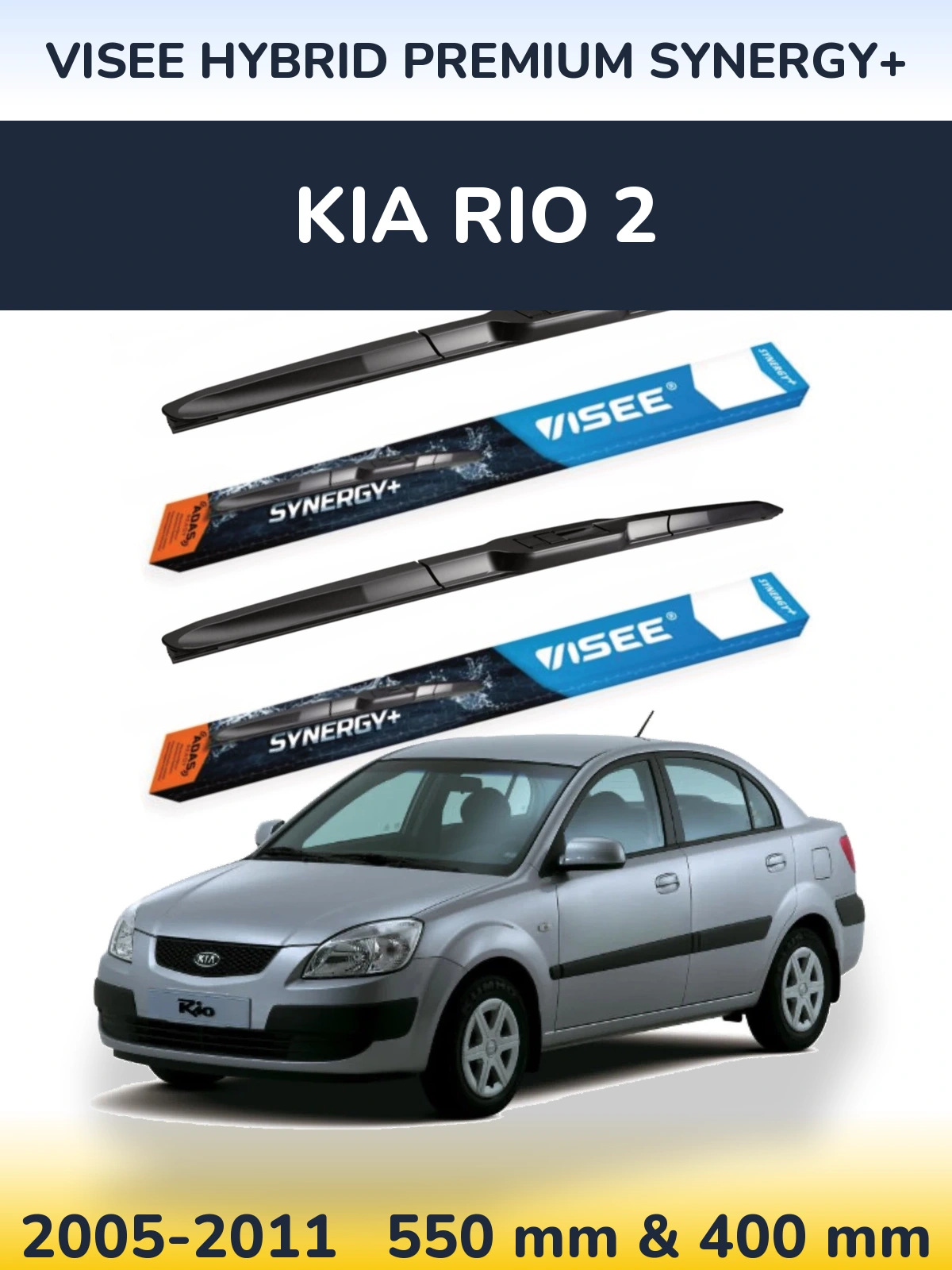 Front wiper blade set VISEE HYBRID PREMIUM SYNERGY+ 550 & 400 mm for KIA Rio 2 2005-2011
