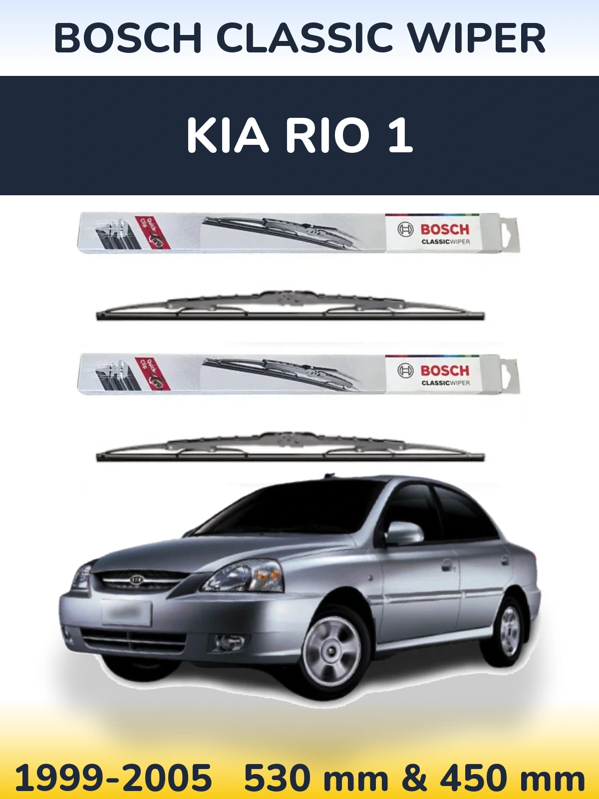 Комплект передніх щіток BOSCH Classic Wiper 530 & 450 мм для KIA Rio 1 1999-2005
