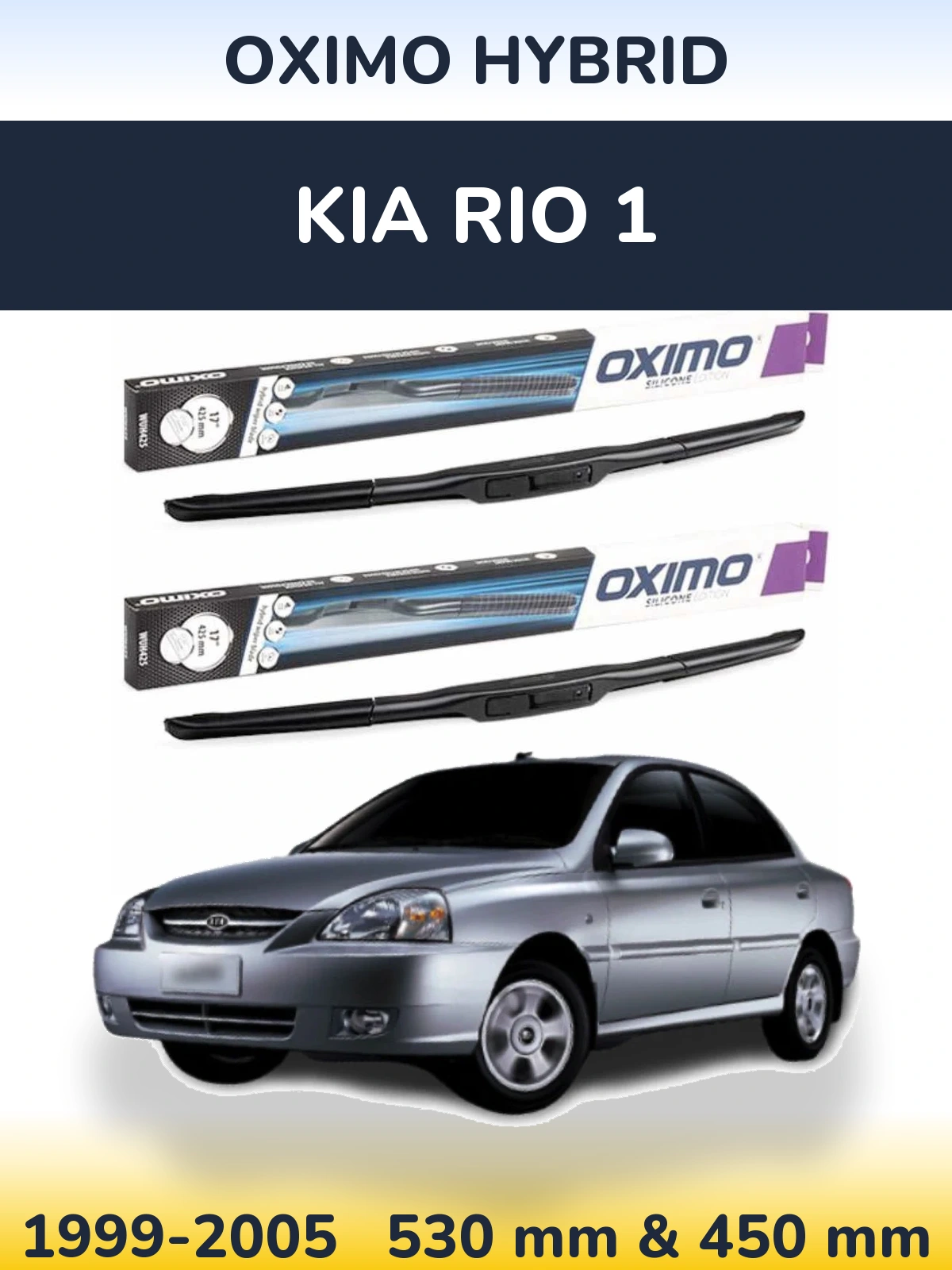 Komplet przednich wycieraczek Oximo Hybrid 530 & 450 mm do KIA Rio 1 1999-2005