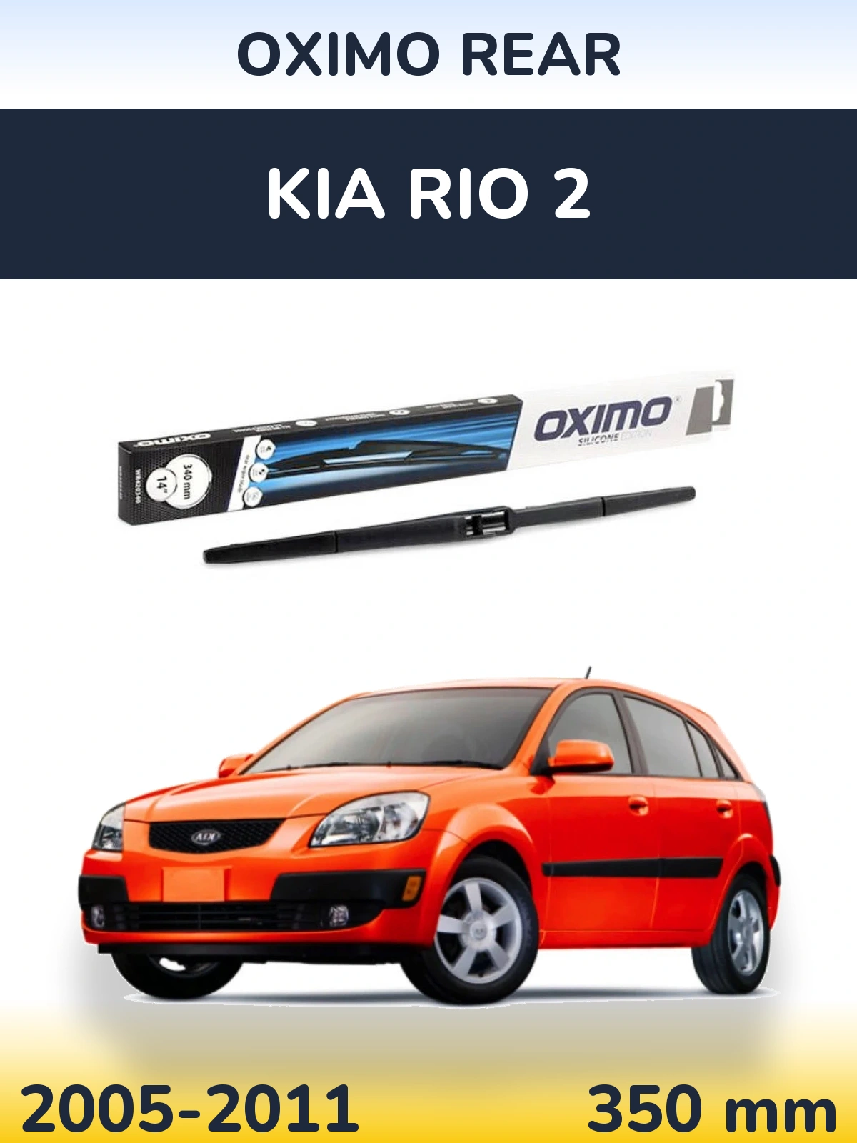 Rear wiper blade Oximo Rear 350 mm for KIA Rio 2 2005-2011