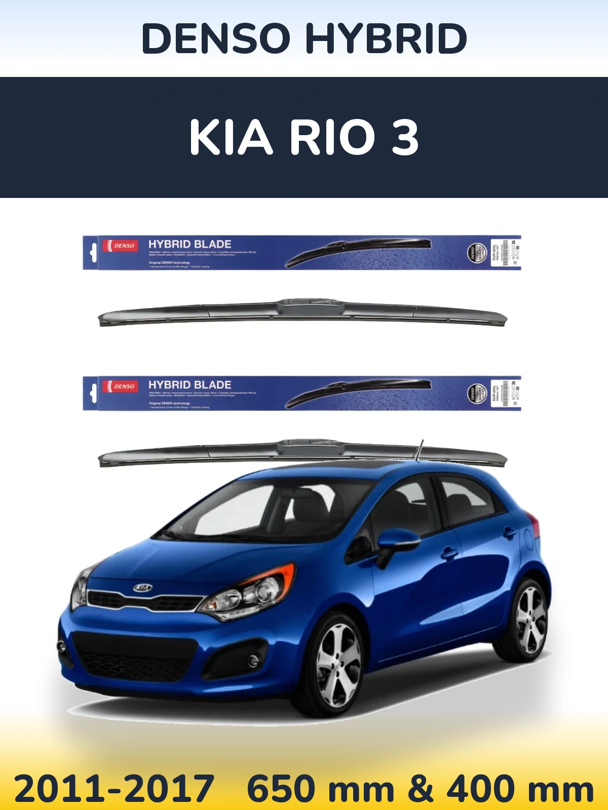 Front wiper blade set Denso Hybrid 650 & 400 mm for KIA Rio 3 2011-2017