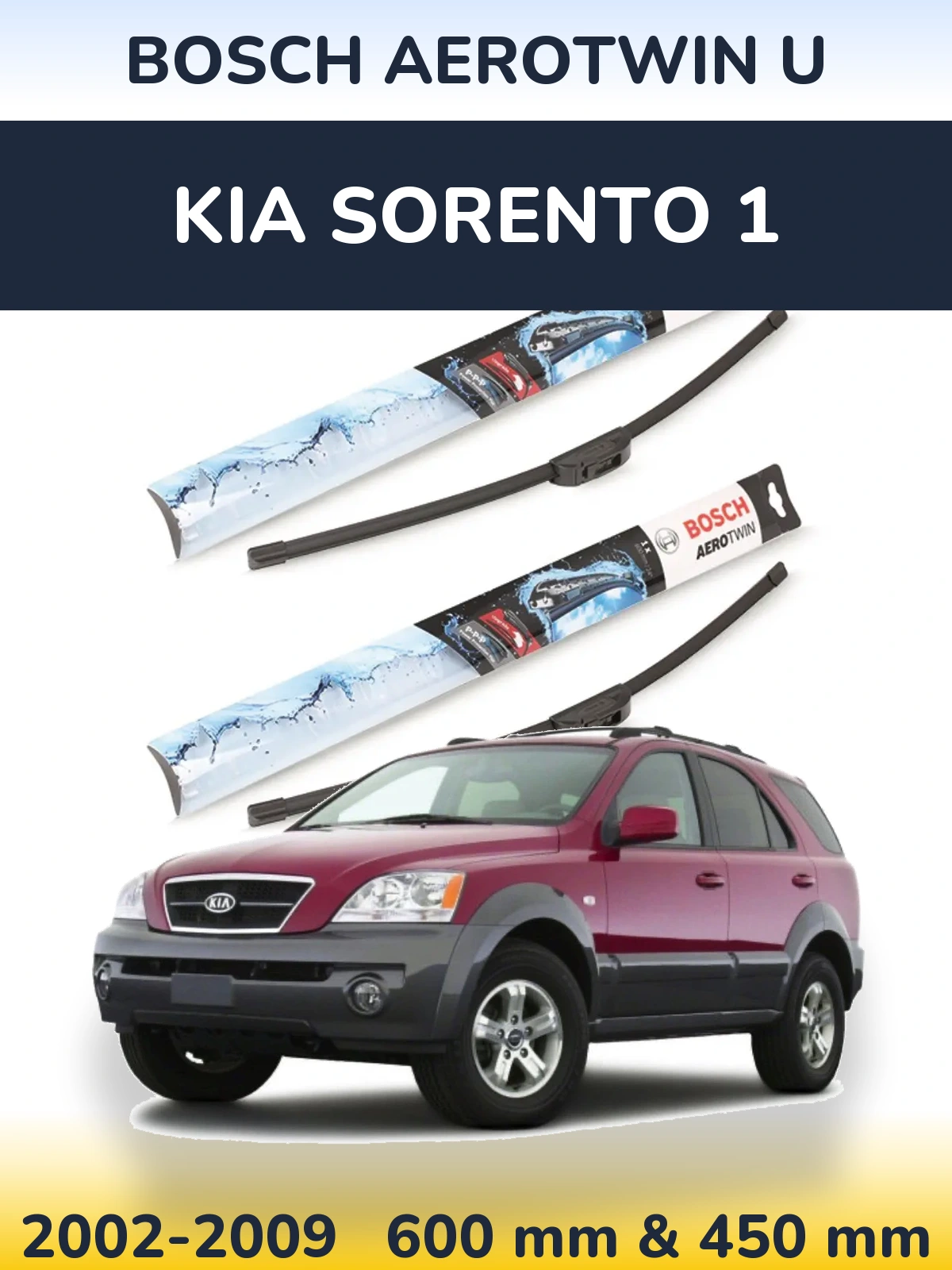 Front wiper blade set BOSCH AeroTwin U 600 & 450 mm for KIA Sorento 1 2002-2009