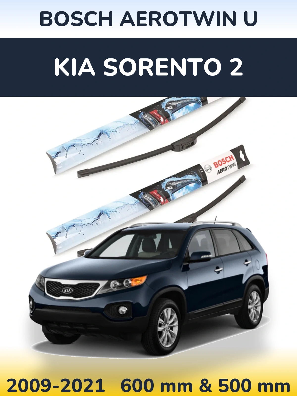 Комплект передніх щіток BOSCH AeroTwin U 600 & 500 мм для KIA Sorento 2 2009-2021
