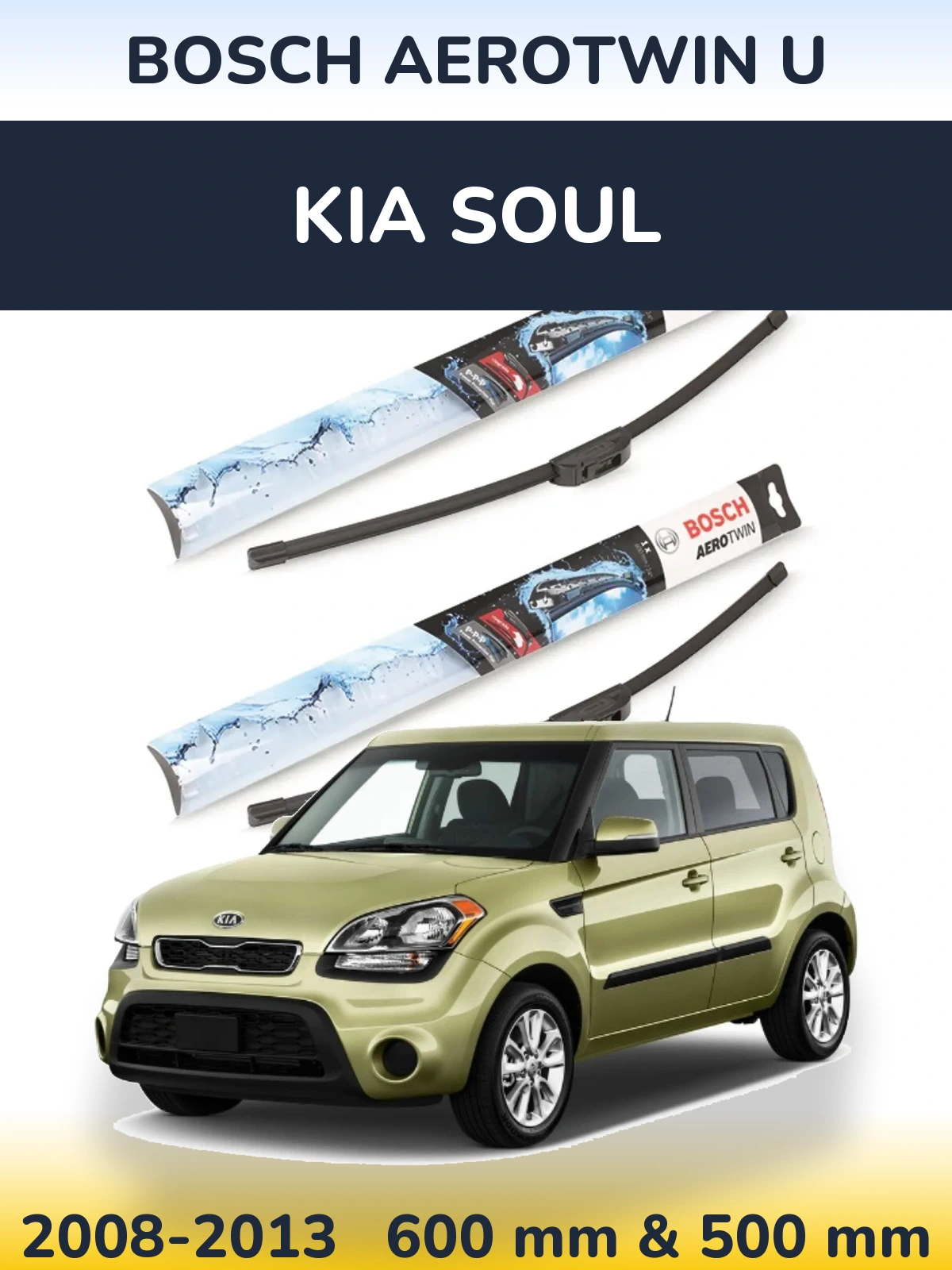 Front wiper blade set BOSCH AeroTwin U 600 & 500 mm for KIA Soul 2008-2013