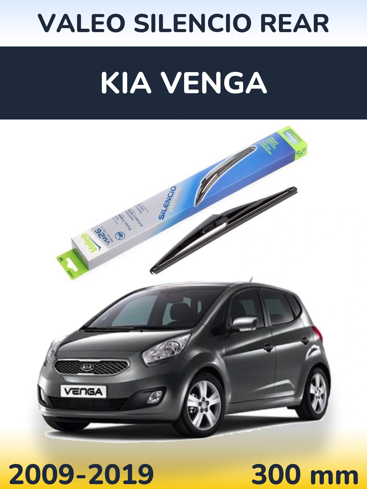 Задний дворник Valeo Silencio Rear 300 мм для KIA Venga 2009-2019
