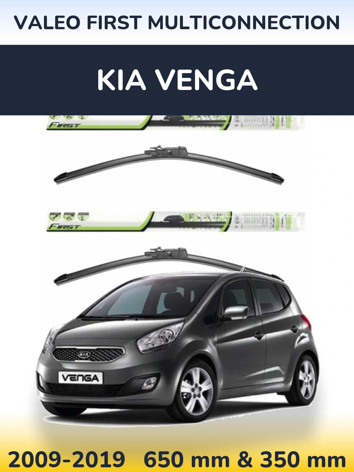 Комплект передних дворников Valeo First MultiConnection 650 & 350 мм для KIA Venga 2009-2019