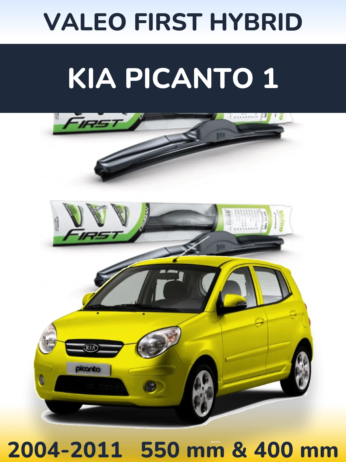 Front wiper blade set Valeo First Hybrid 550 & 400 mm for KIA Picanto 1 2004-2011
