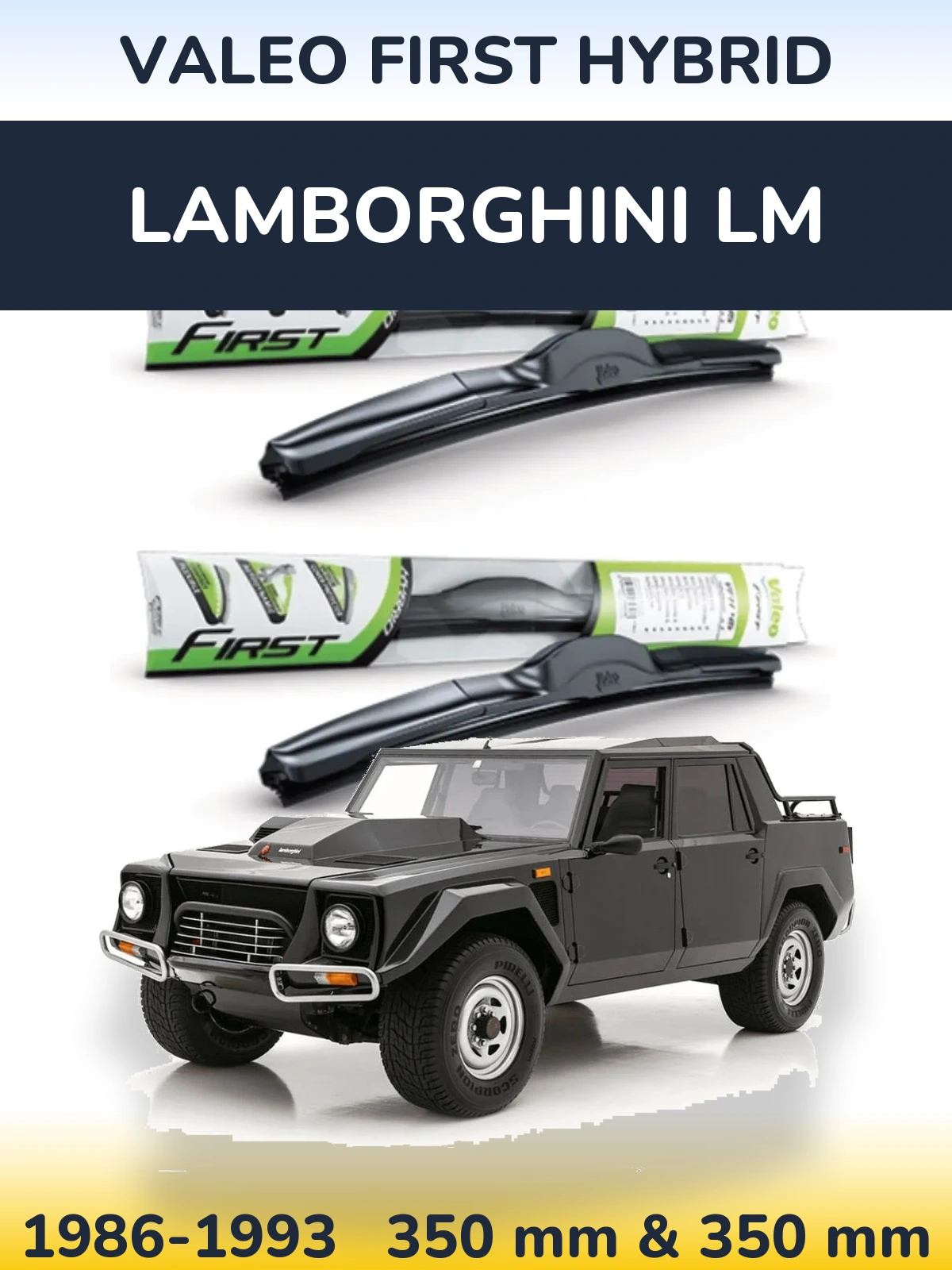 Комплект передних дворников Valeo First Hybrid 350 & 350 мм для Lamborghini LM 1986-1993