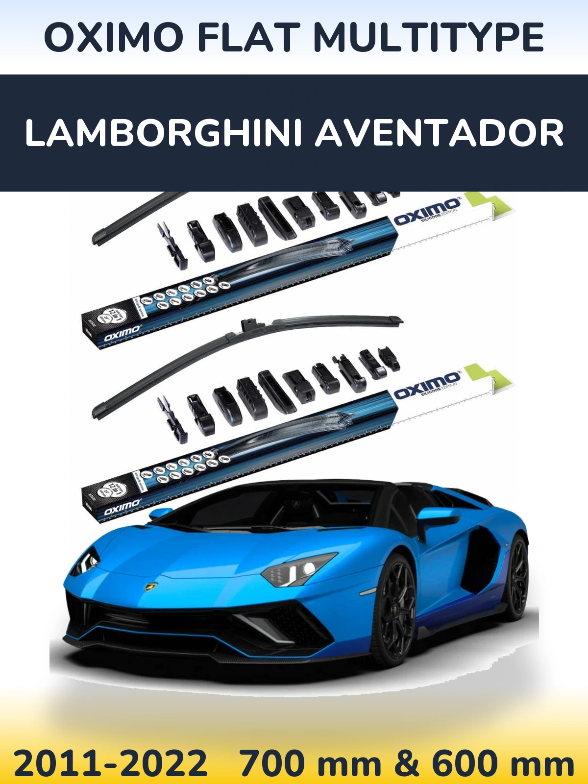 Комплект передних дворников Oximo Flat MultiТипe 700 & 600 мм для Lamborghini Aventador 2011-2022