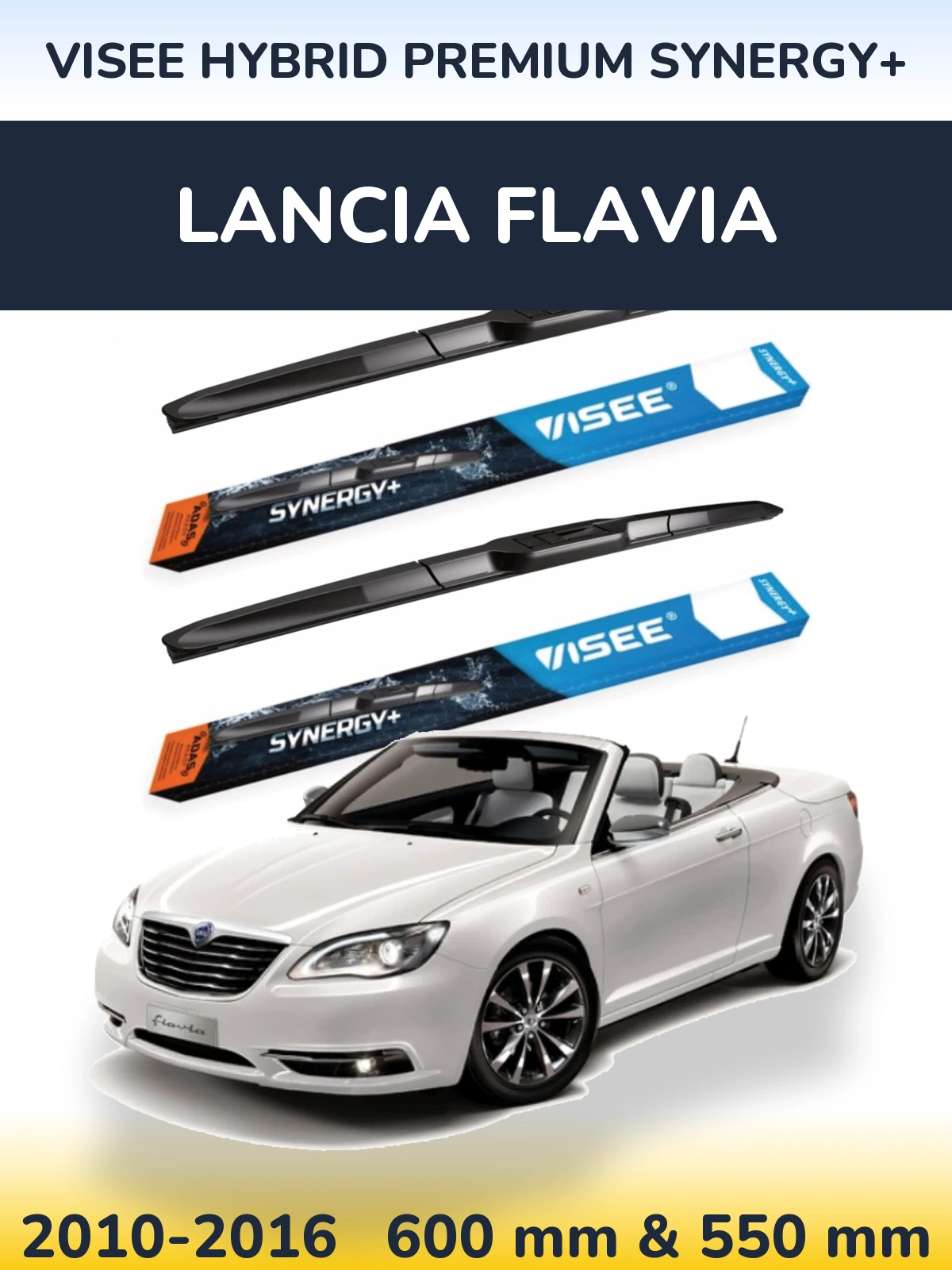 Komplet przednich wycieraczek VISEE HYBRID PREMIUM SYNERGY+ 600 & 550 mm do Lancia Flavia 2010-2016