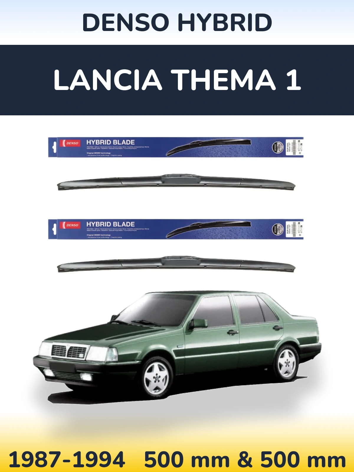 Front wiper blade set Denso Hybrid 500 & 500 mm for Lancia Thema 1 1987-1994