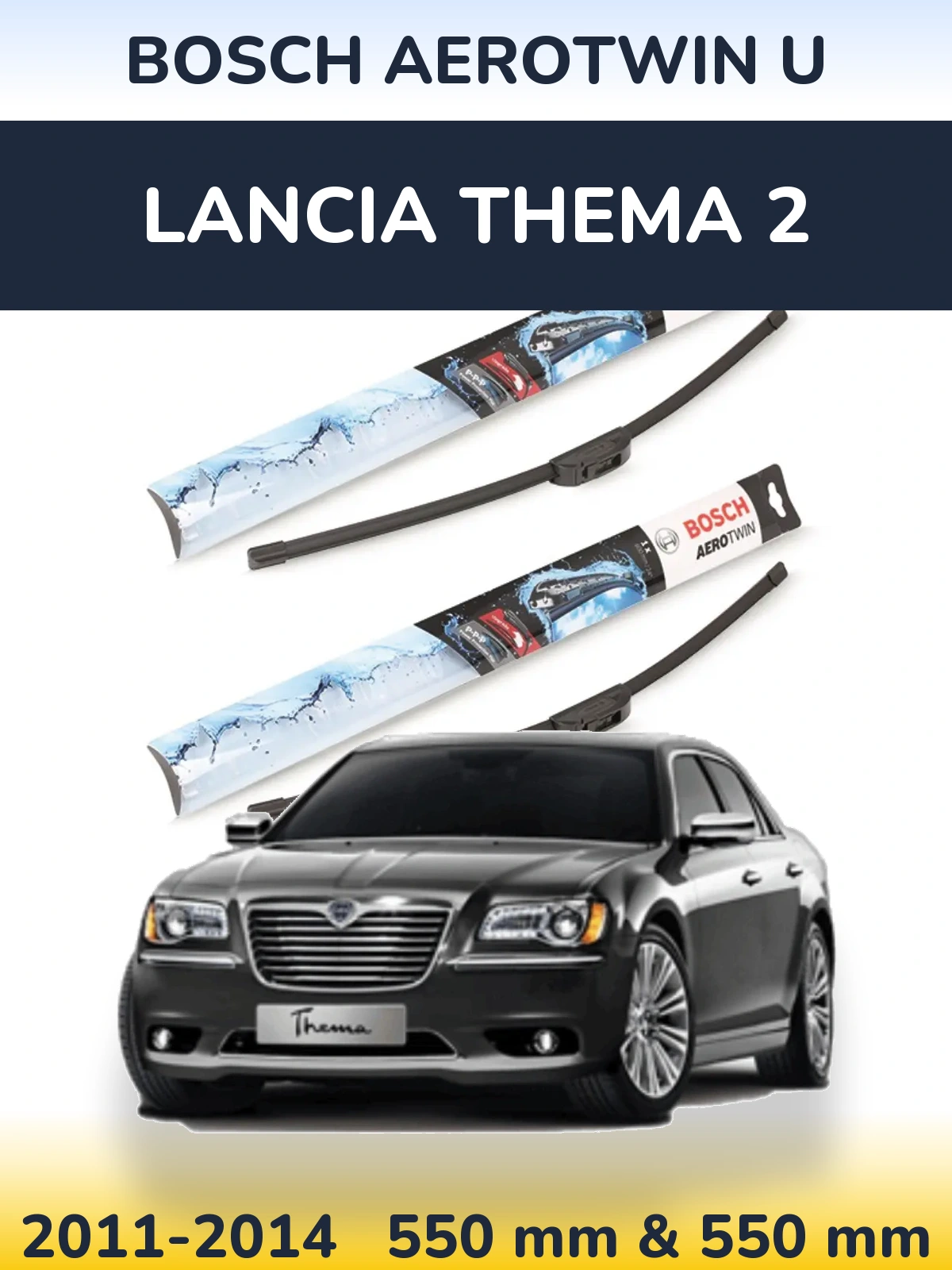 Комплект передніх щіток BOSCH AeroTwin U 550 & 550 мм для Lancia Thema 2 2011-2014