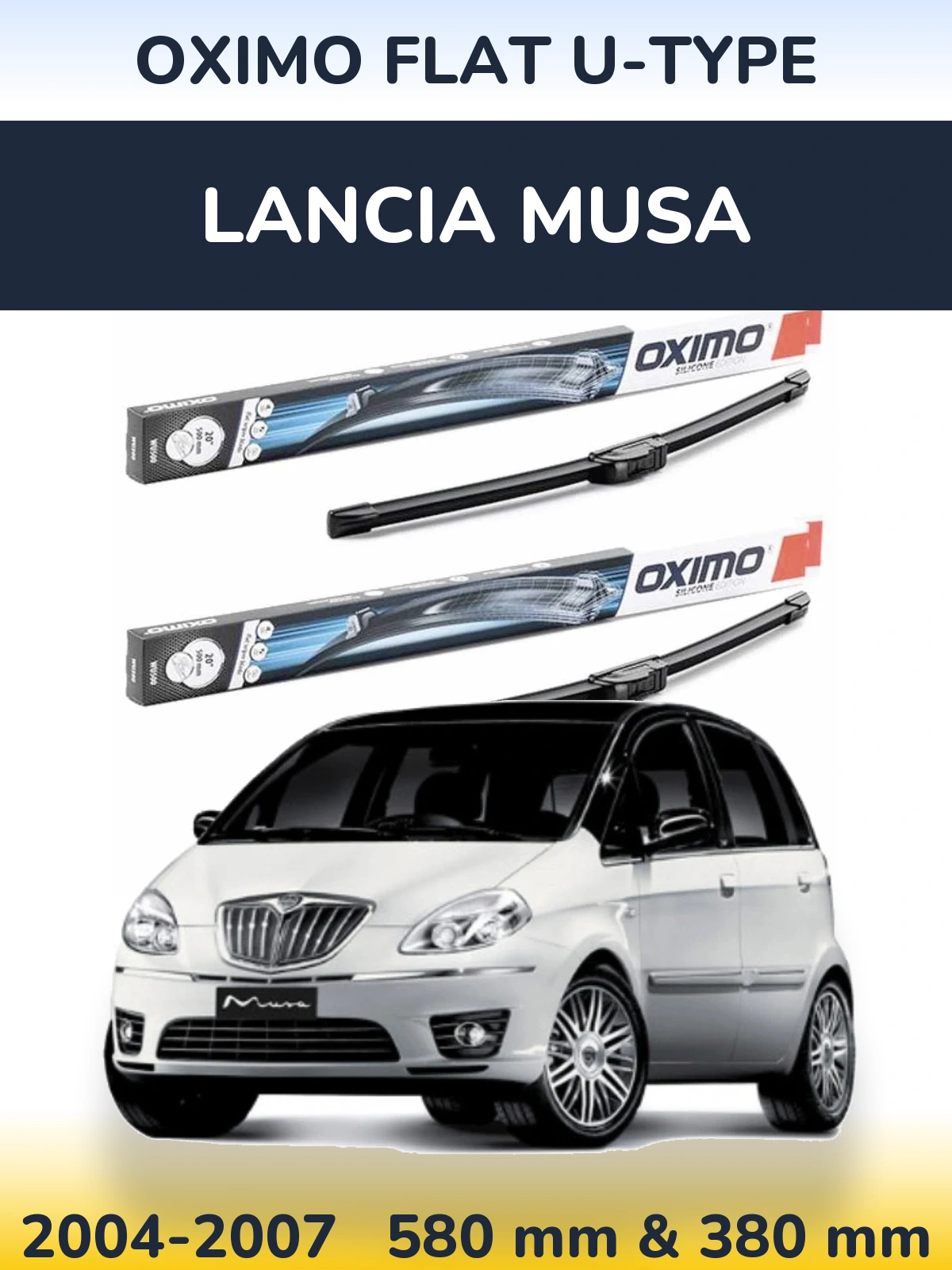 Комплект передніх щіток Oximo Flat U-type 580 & 380 мм для Lancia Musa 2004-2007