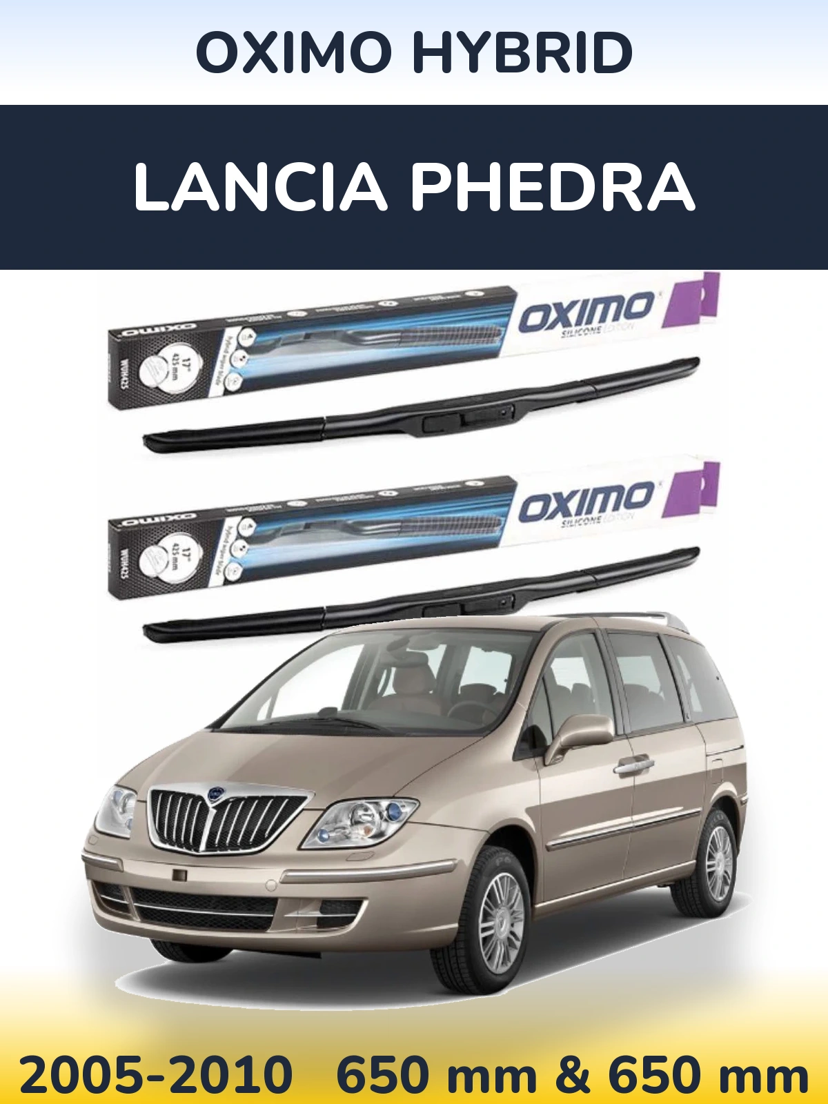 Front wiper blade set Oximo Hybrid 650 & 650 mm for Lancia Phedra 2005-2010
