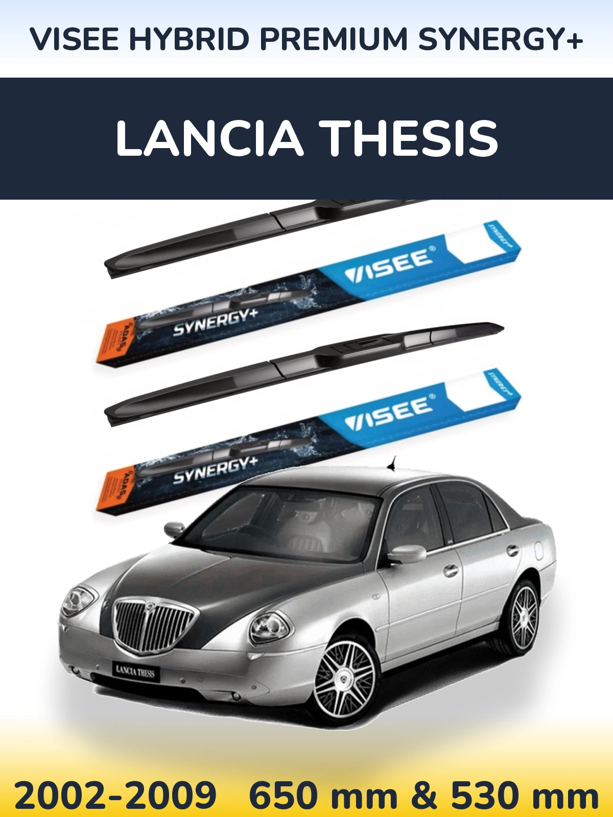 Комплект передніх щіток VISEE HYBRID PREMIUM SYNERGY+ 650 & 530 мм для Lancia Thesis 2002-2009