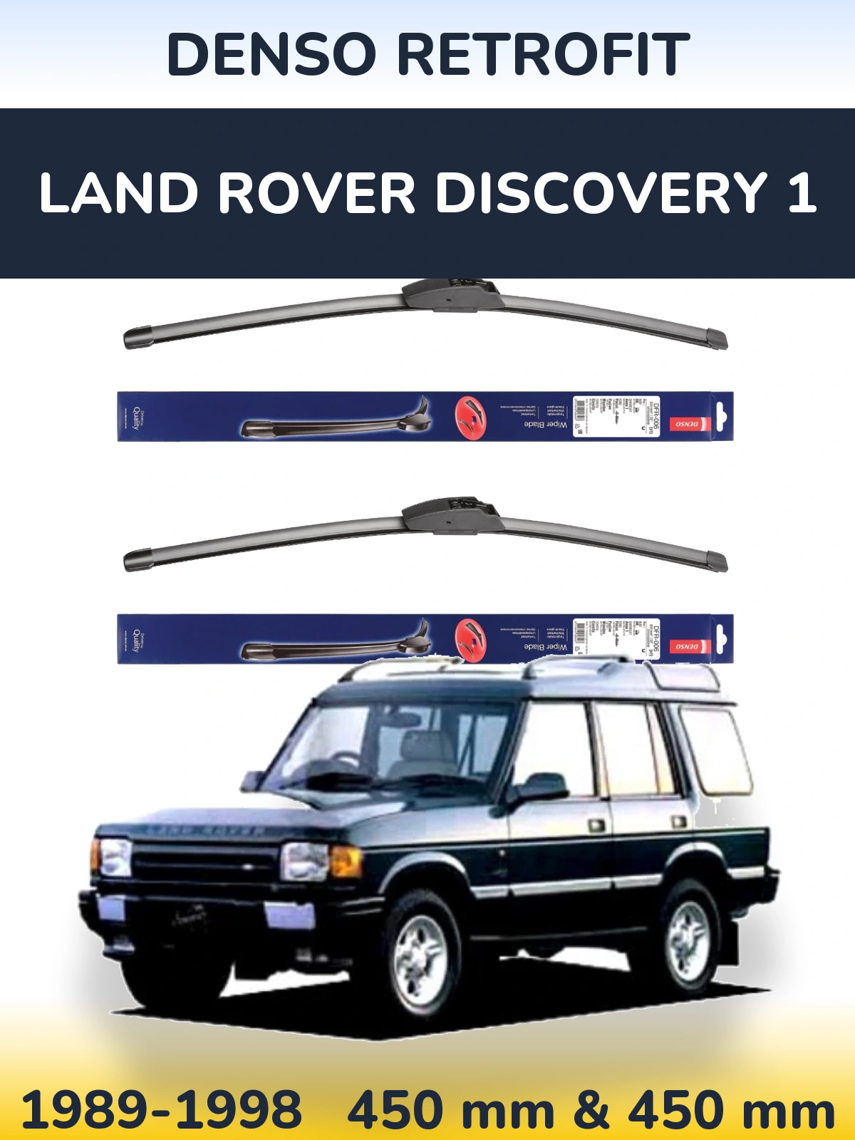 Комплект передніх щіток Denso Retrofit 450 & 450 мм для Land Rover Discovery 1 1989-1998