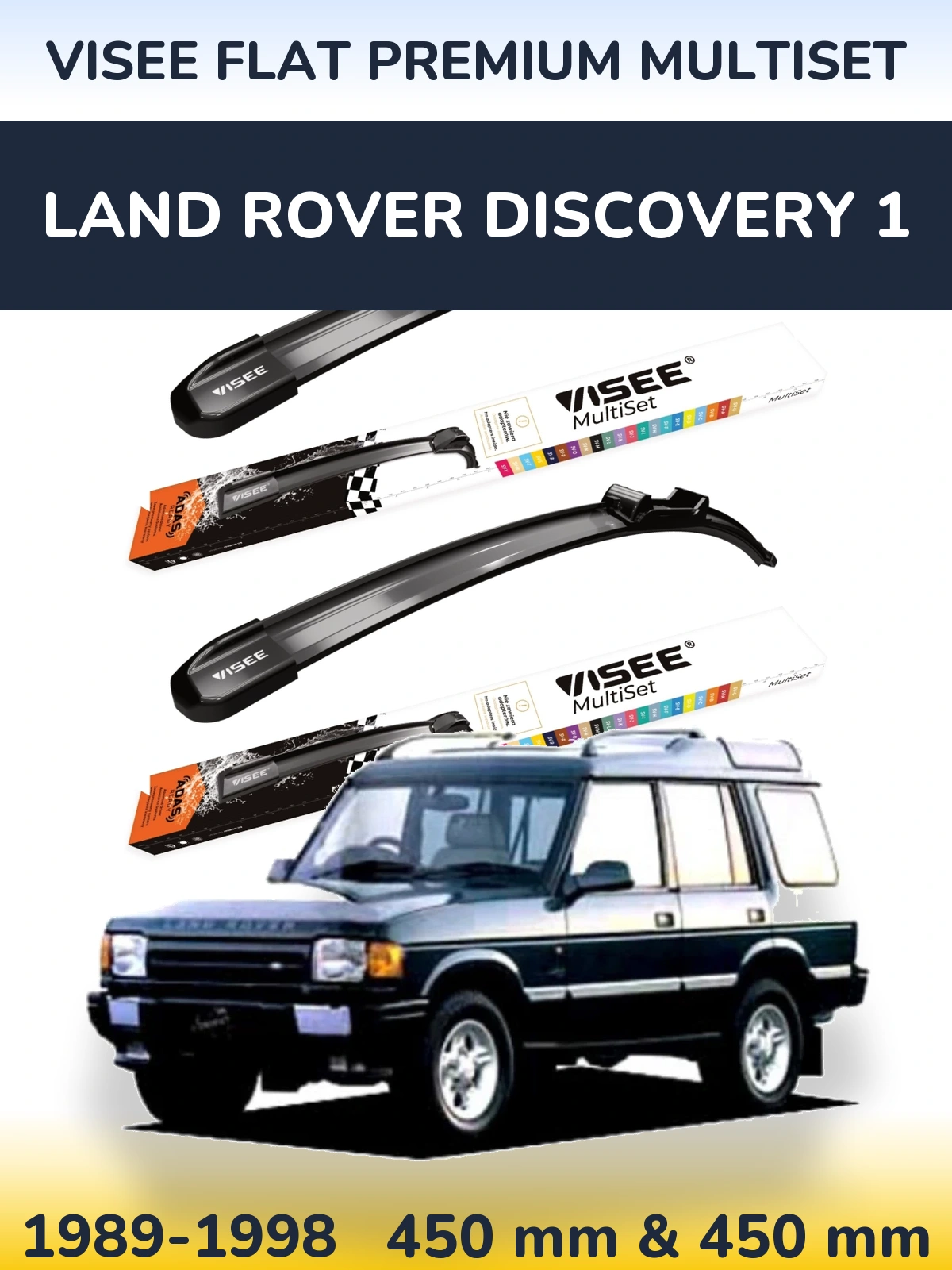 Front wiper blade set VISEE FLAT PREMIUM MultiSet 450 & 450 mm for Land Rover Discovery 1 1989-1998