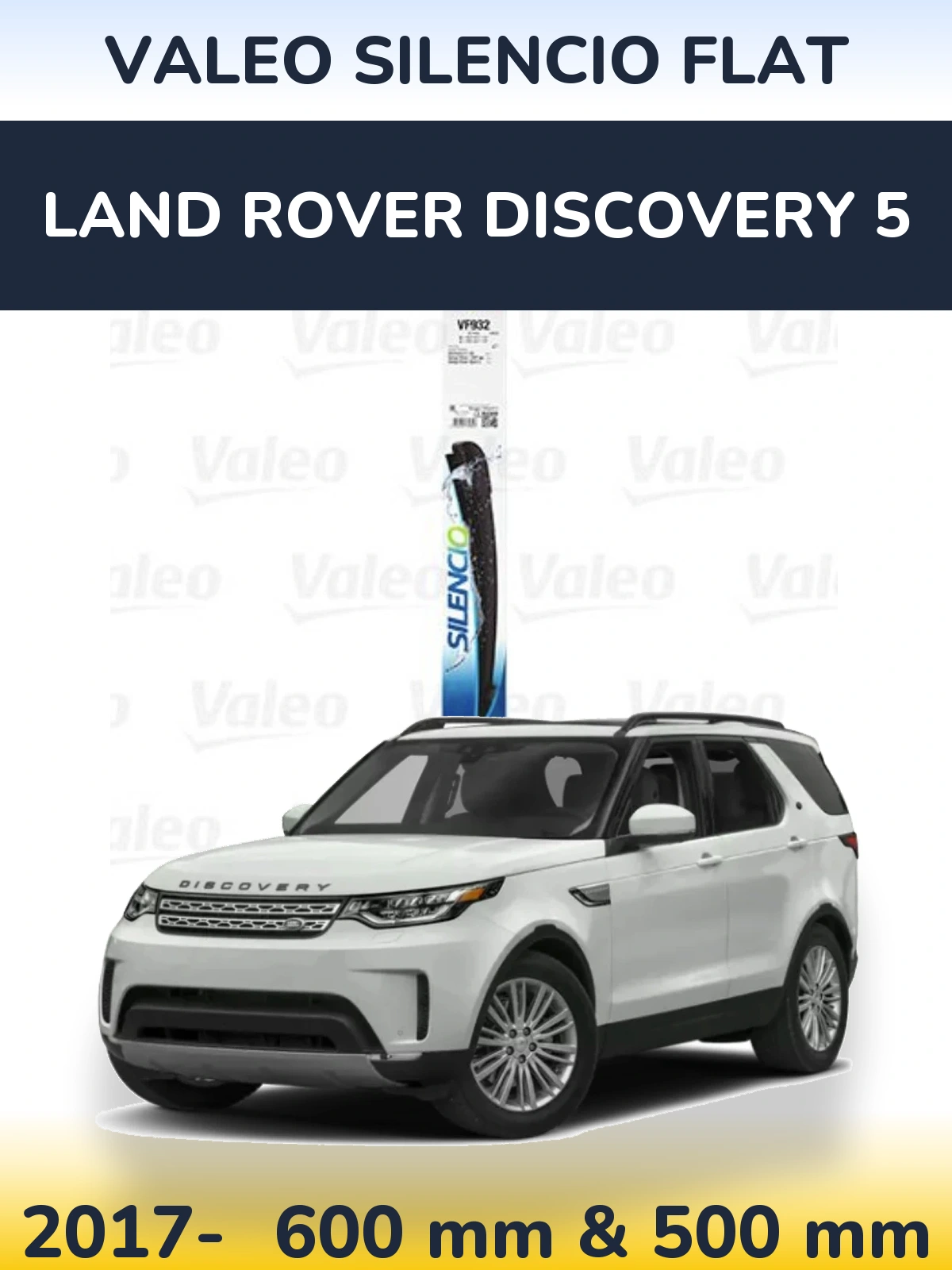 Комплект передніх щіток Valeo Silencio Flat 600 & 500 мм для Land Rover Discovery 5 2017-2026