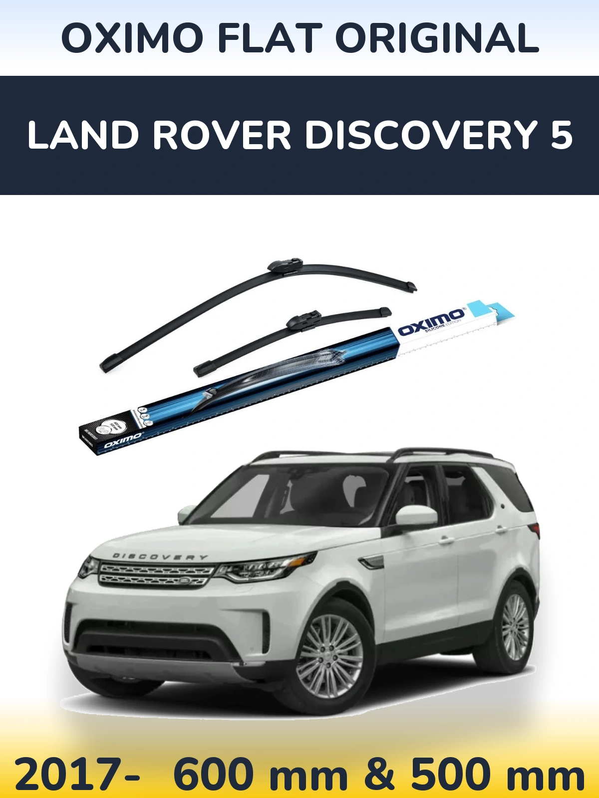 Front wiper blade set Oximo Flat Original 600 & 500 mm for Land Rover Discovery 5 2017-2026