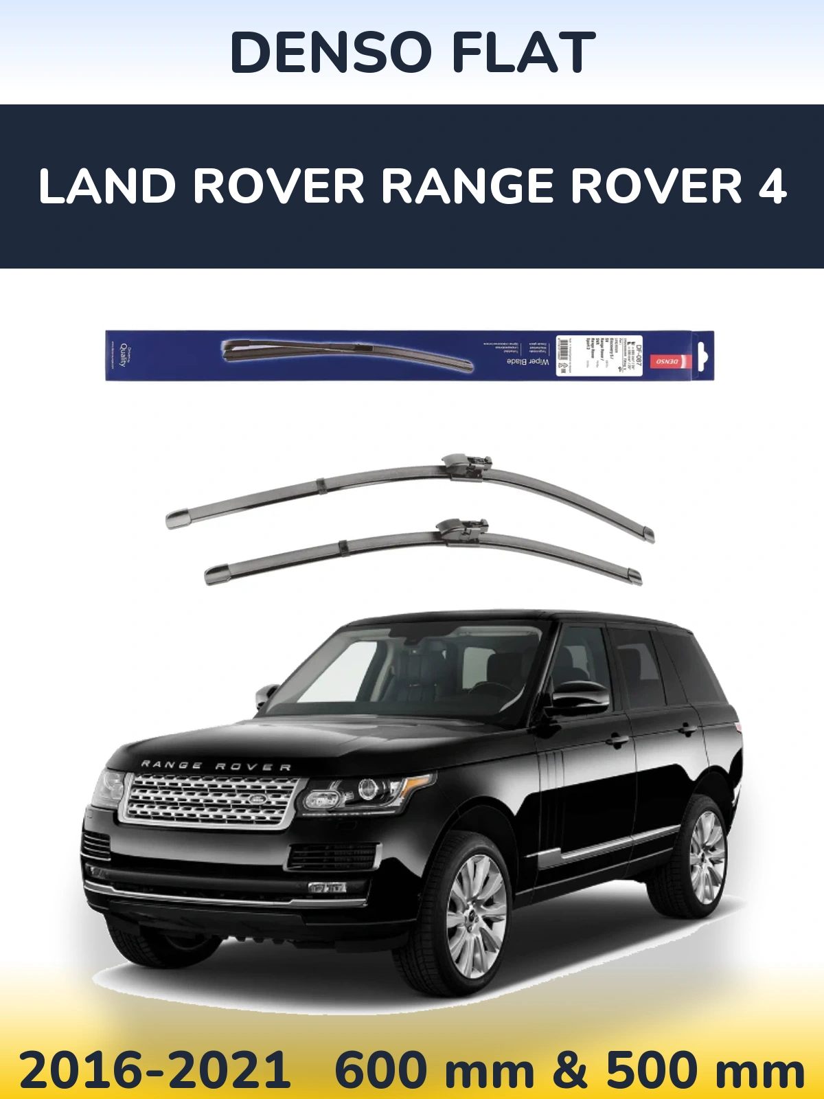 Комплект передних дворников Denso Flat 600 & 500 мм для Land Rover Range Rover 4 2016-2021
