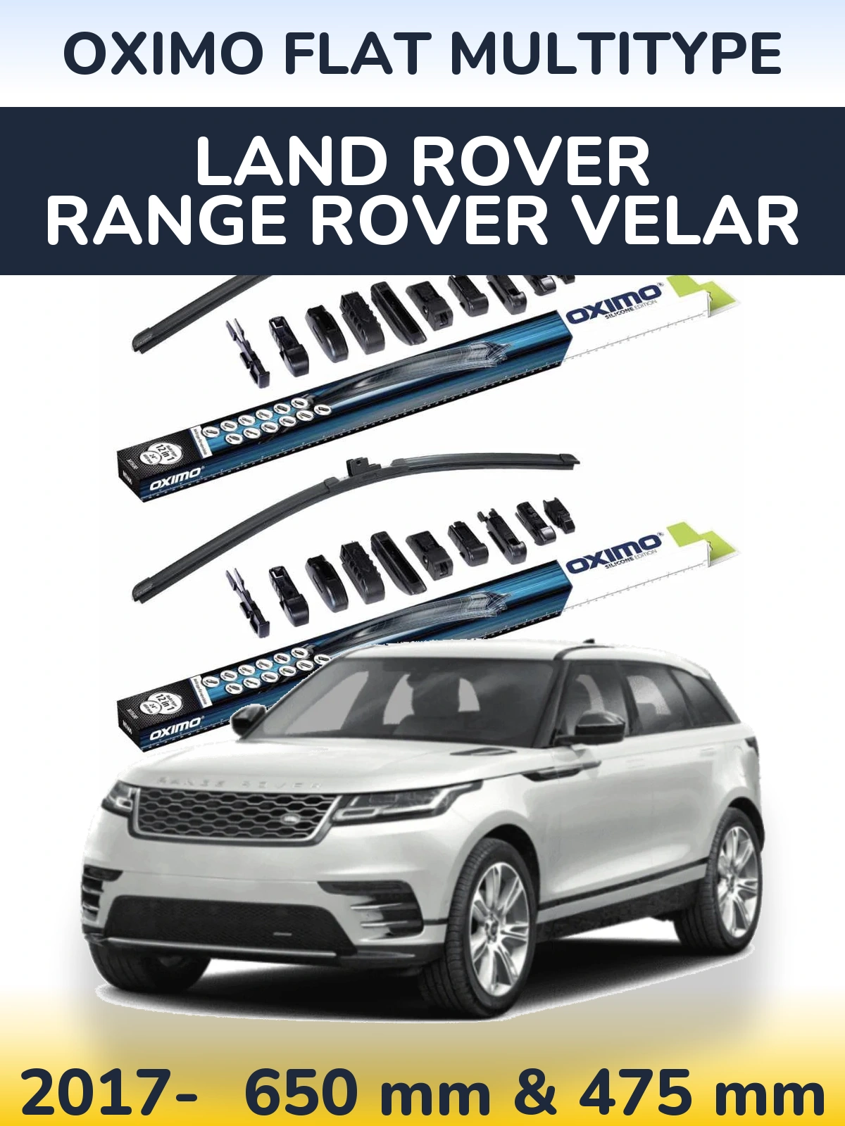 Комплект передніх щіток Oximo Flat MultiТипe 650 & 475 мм для Land Rover Range Rover Velar 2017-2026