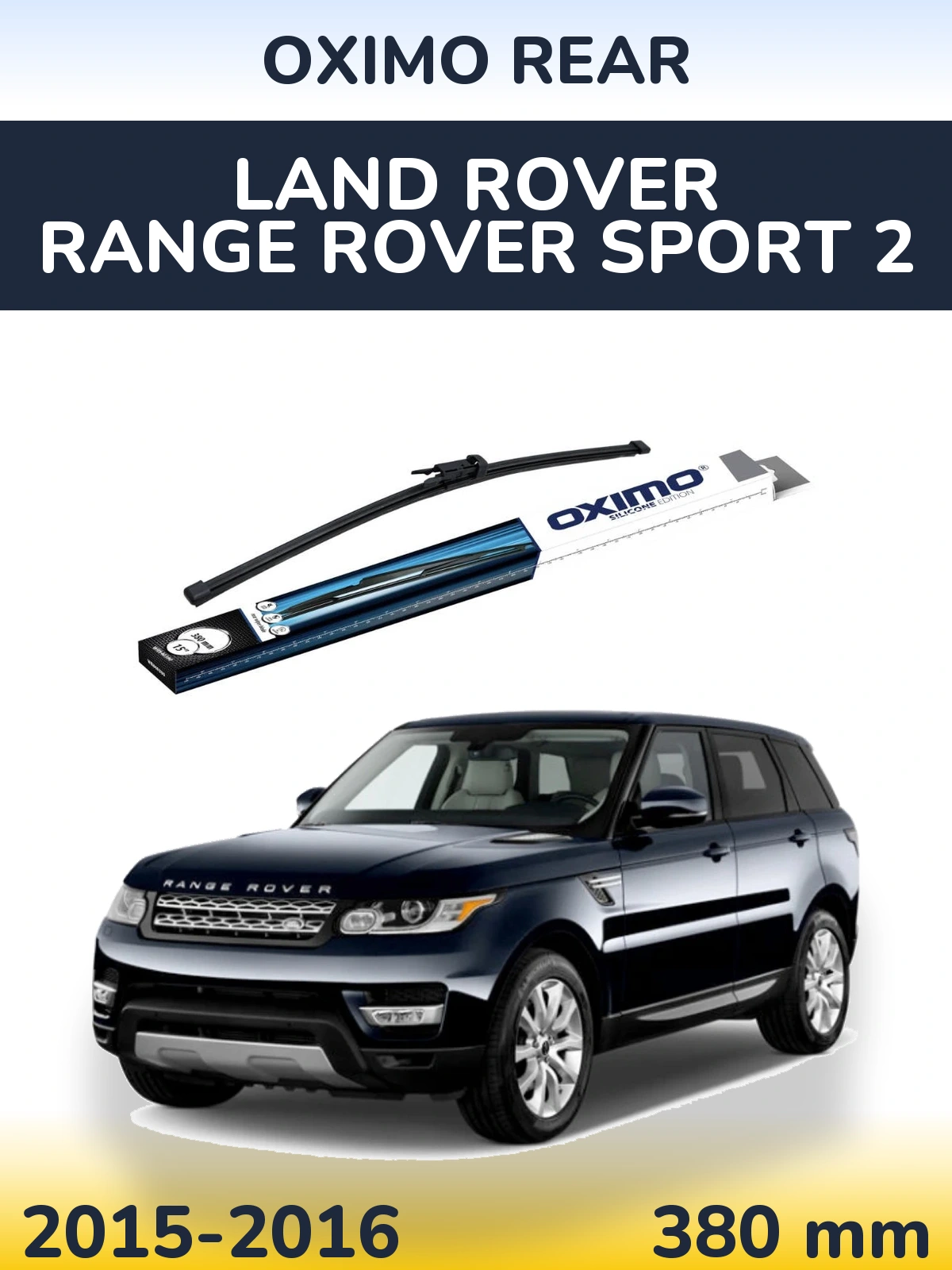 Rear wiper blade Oximo Rear 380 mm for Land Rover Range Rover Sport 2 2015-2016