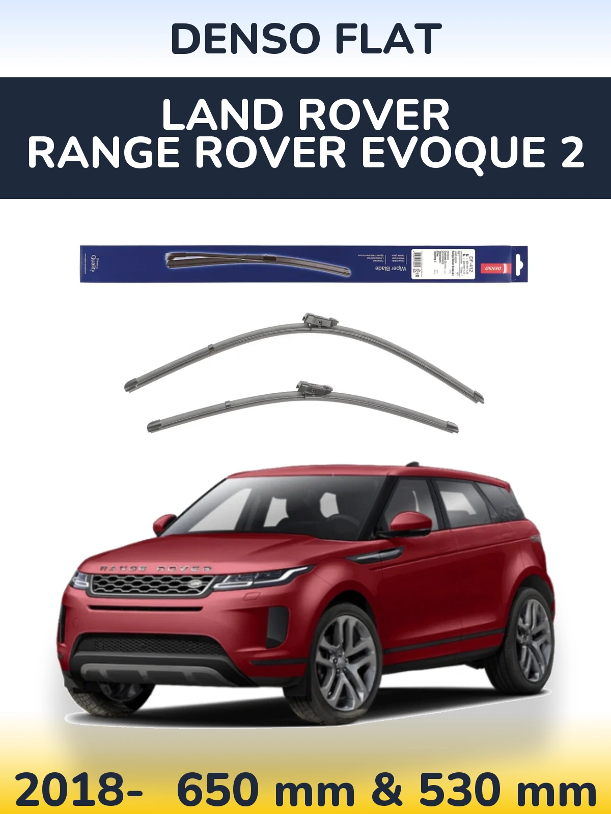 Front wiper blade set Denso Flat 650 & 530 mm for Land Rover Range Rover  Evoque 2 2018-2026