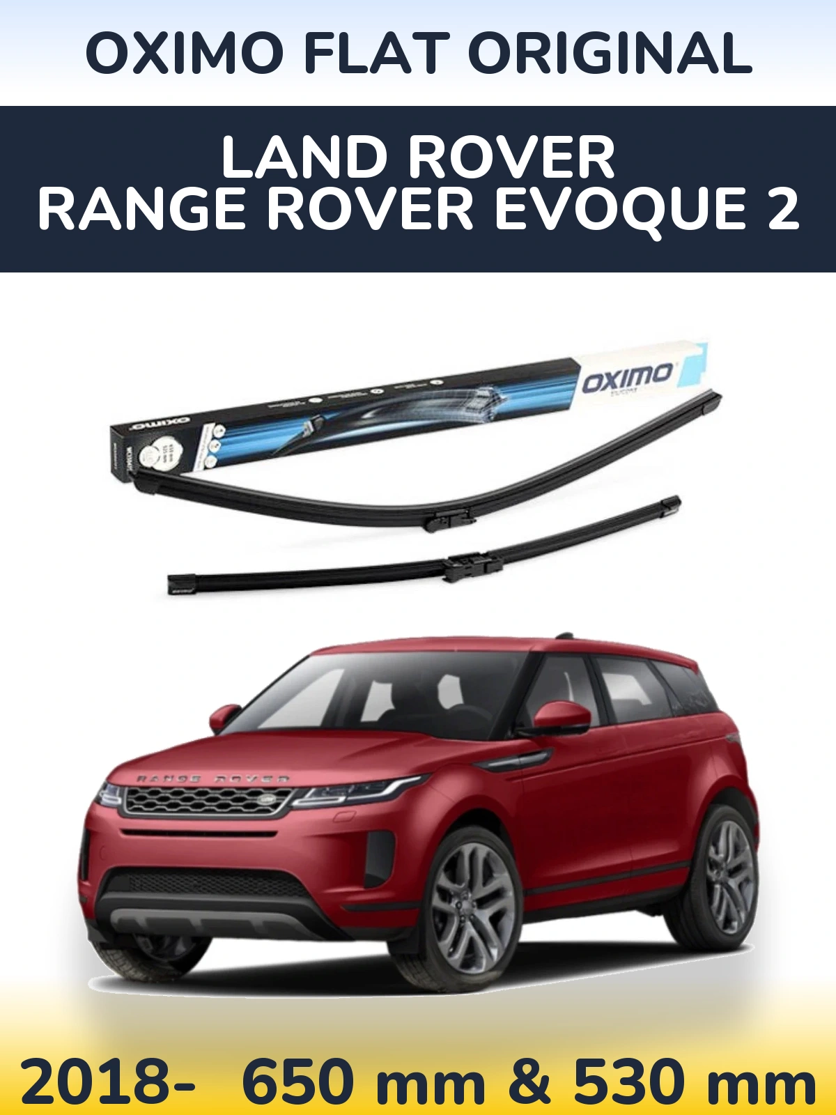 Komplet przednich wycieraczek Oximo Flat Original 650 & 530 mm do Land Rover Range Rover  Evoque 2 2018-2026