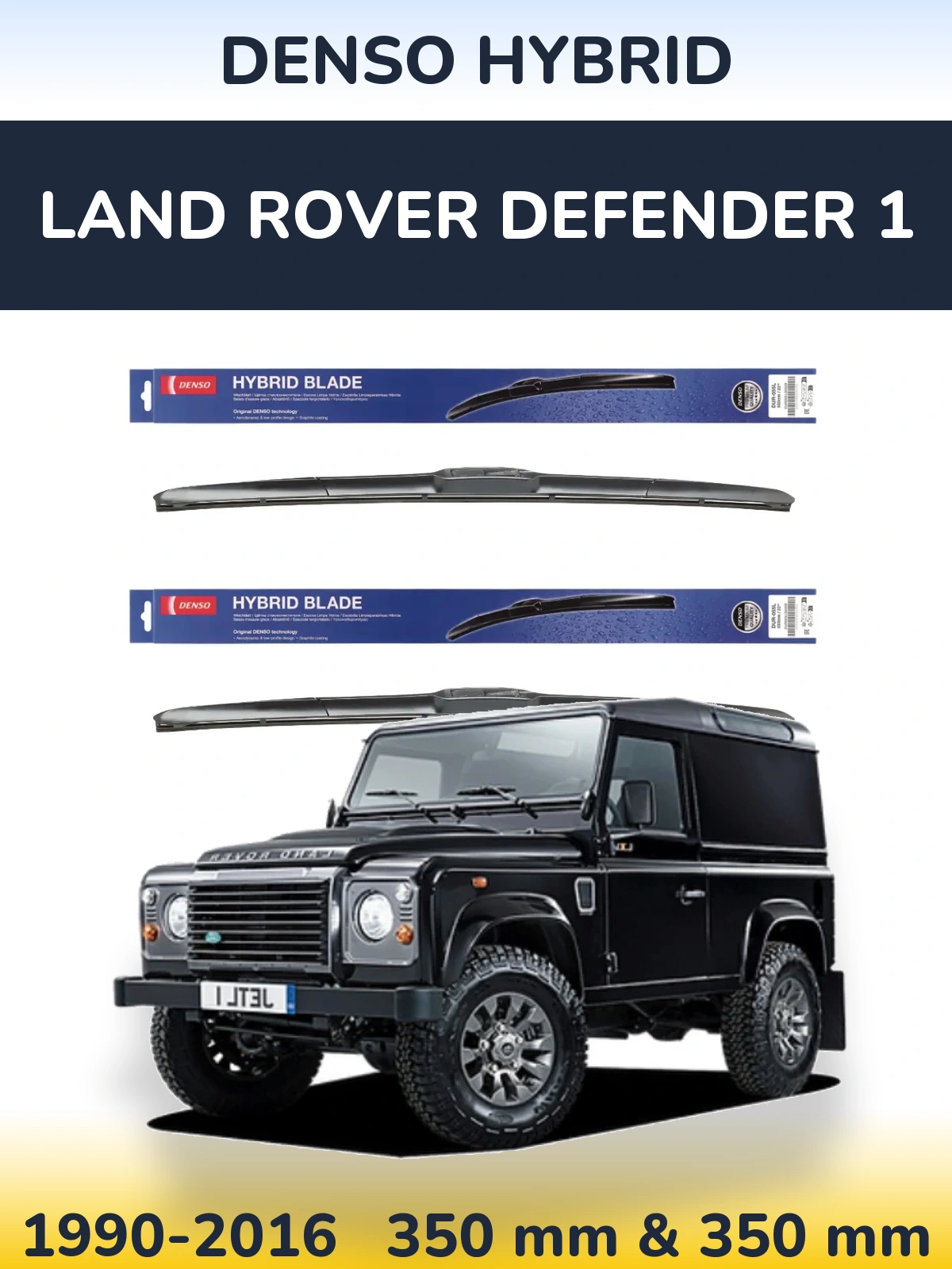 Front wiper blade set Denso Hybrid 350 & 350 mm for Land Rover Defender 1 1990-2016