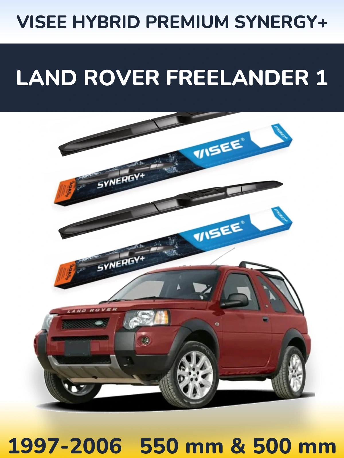 Front wiper blade set VISEE HYBRID PREMIUM SYNERGY+ 550 & 500 mm for Land Rover Freelander 1 1997-2006