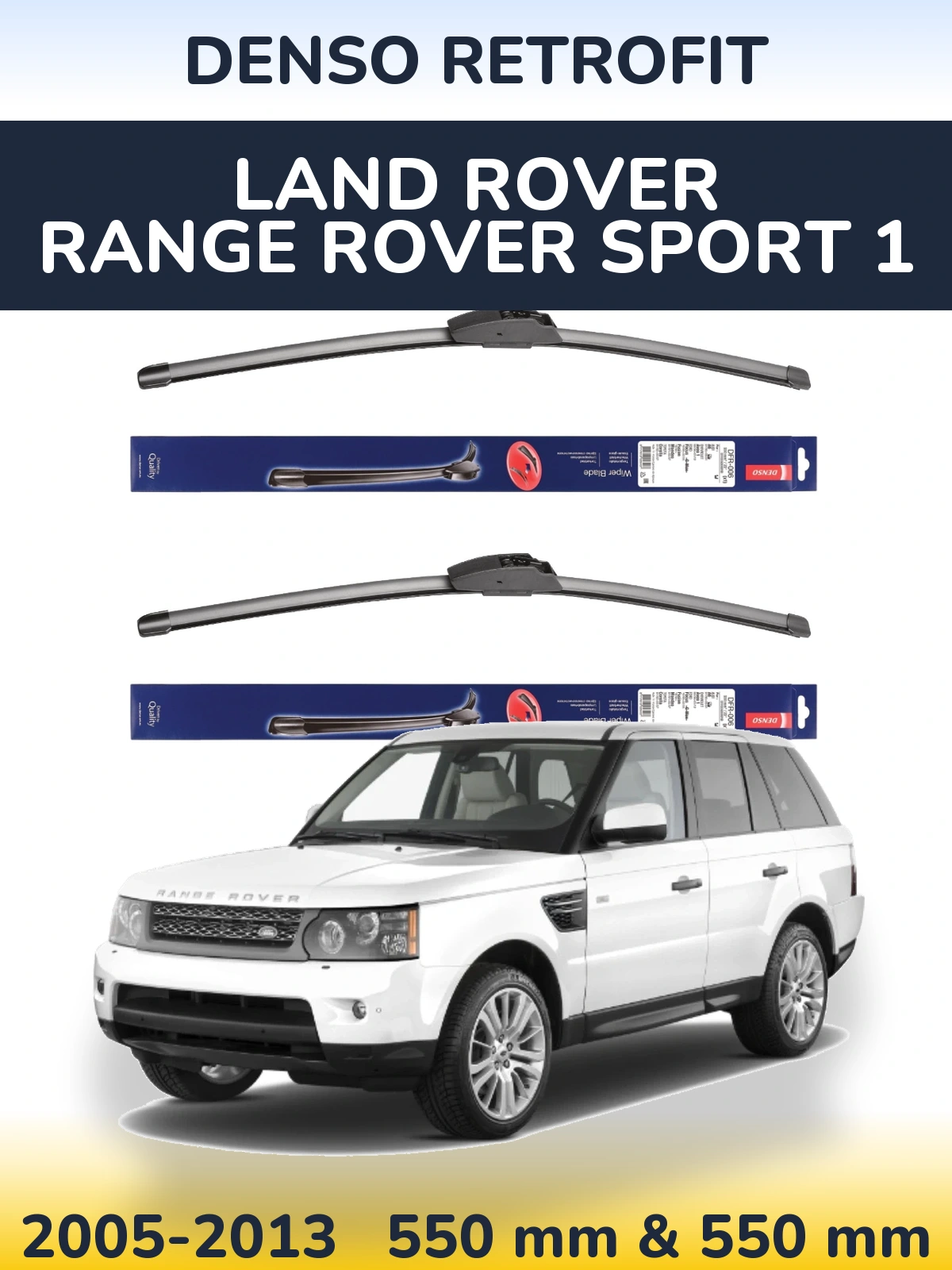 Комплект передних дворников Denso Retrofit 550 & 550 мм для Land Rover Range Rover Sport 1 2005-2013
