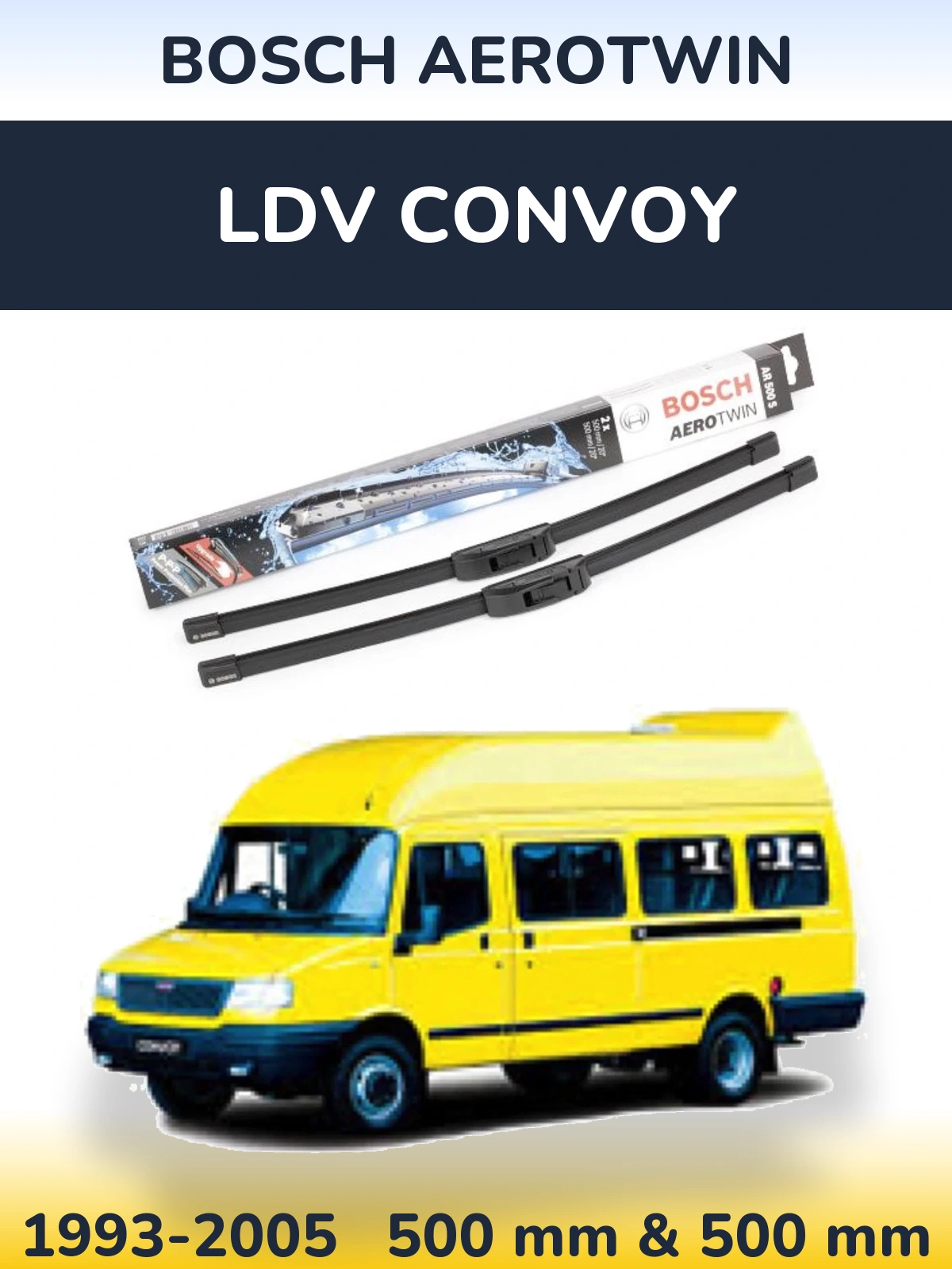 Комплект передніх щіток BOSCH AeroTwin 500 & 500 мм для LDV Convoy 1993-2005