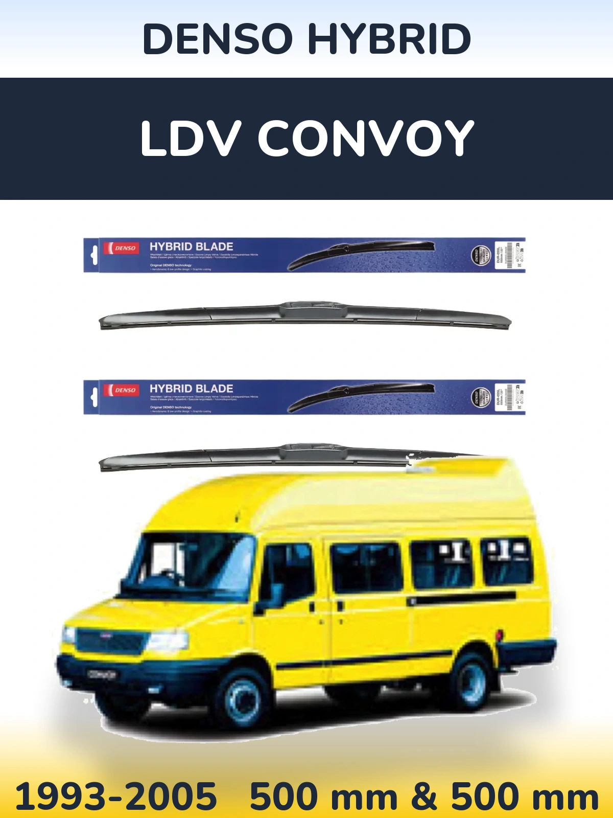 Komplet przednich wycieraczek Denso Hybrid 500 & 500 mm do LDV Convoy 1993-2005