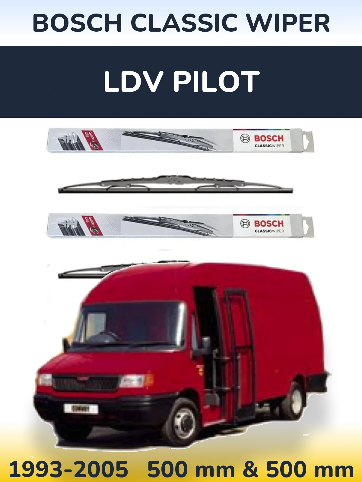 Front wiper blade set BOSCH Classic Wiper 500 & 500 mm for LDV Pilot 1993-2005